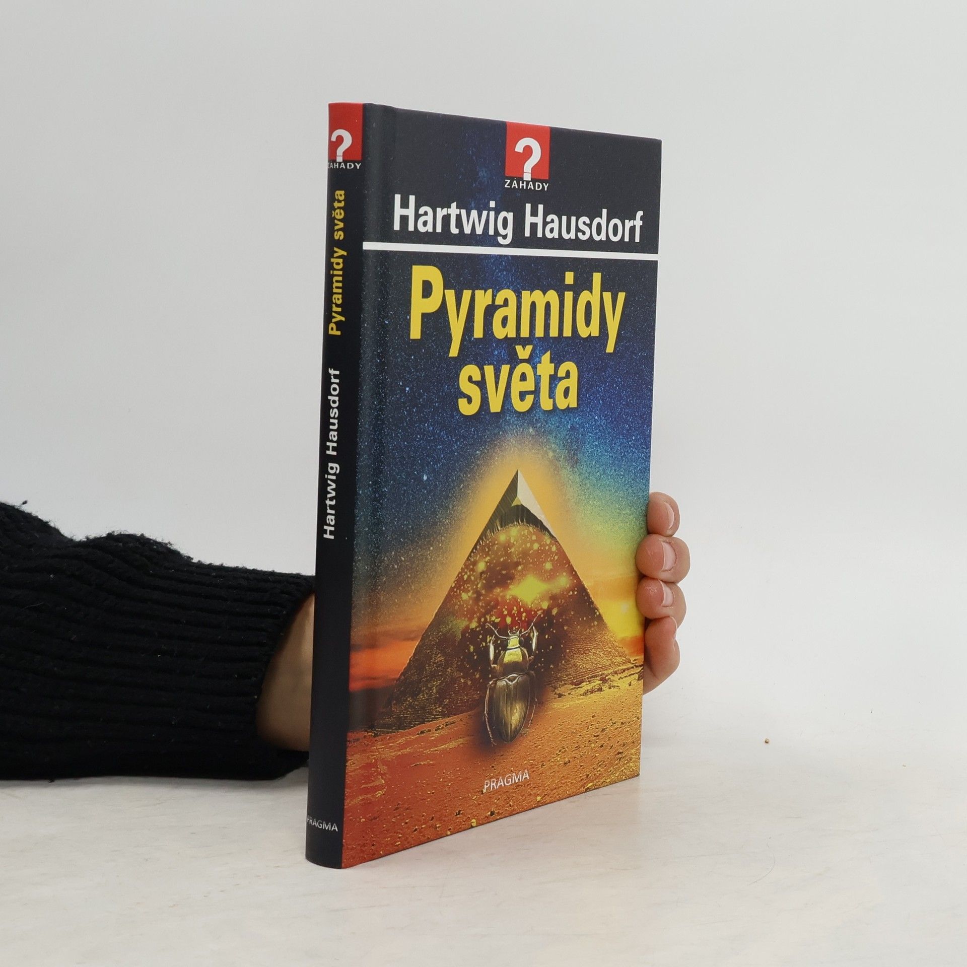 Hartwig Hausdorf Pyramidy světa