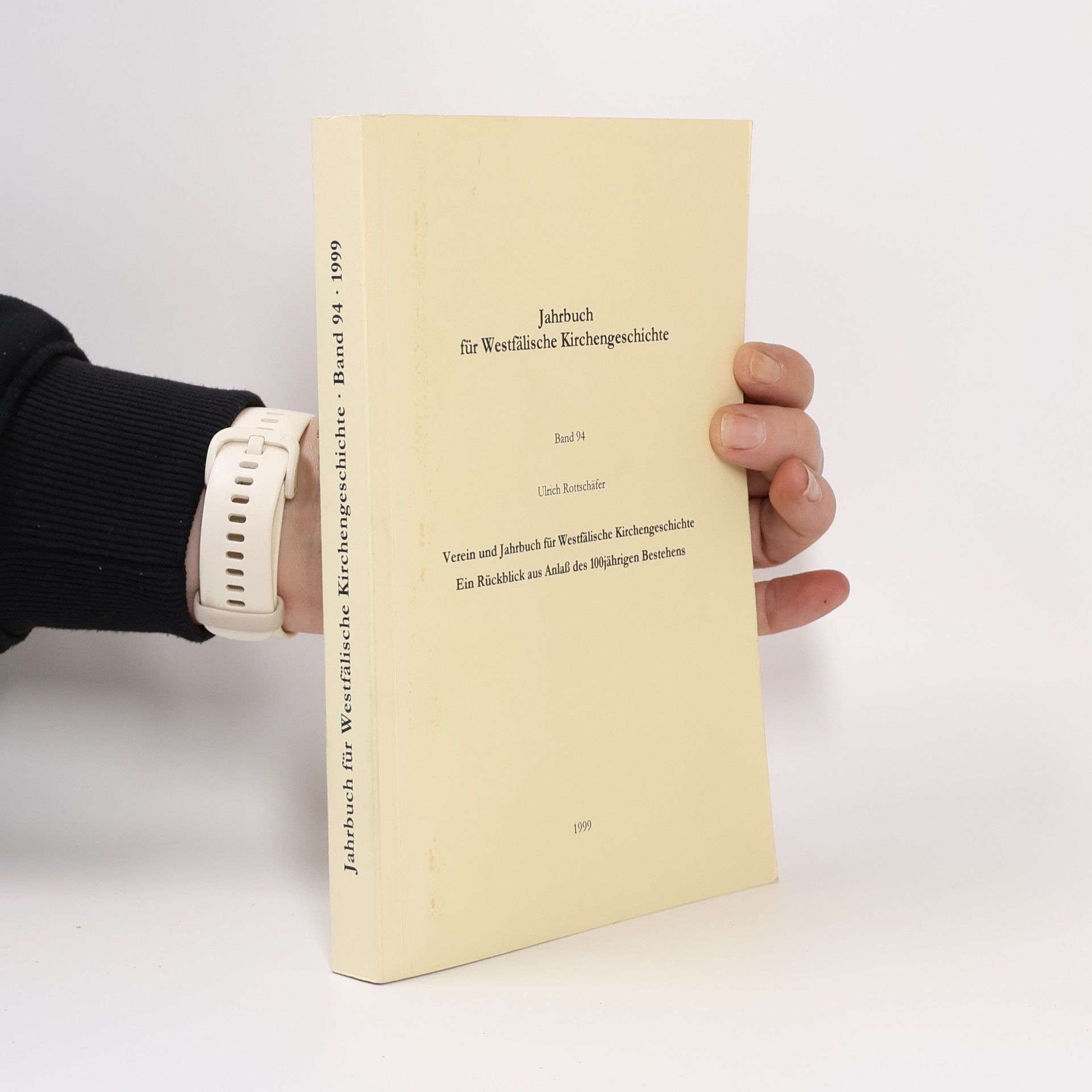Ulrich Rottschäfer Jahrbuch für westfälische Kirchengeschichte. Band 94