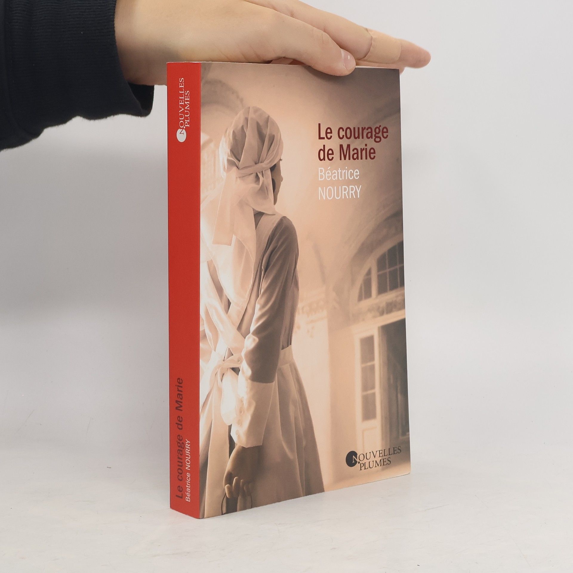 Béatrice Nourry Le courage de Marie