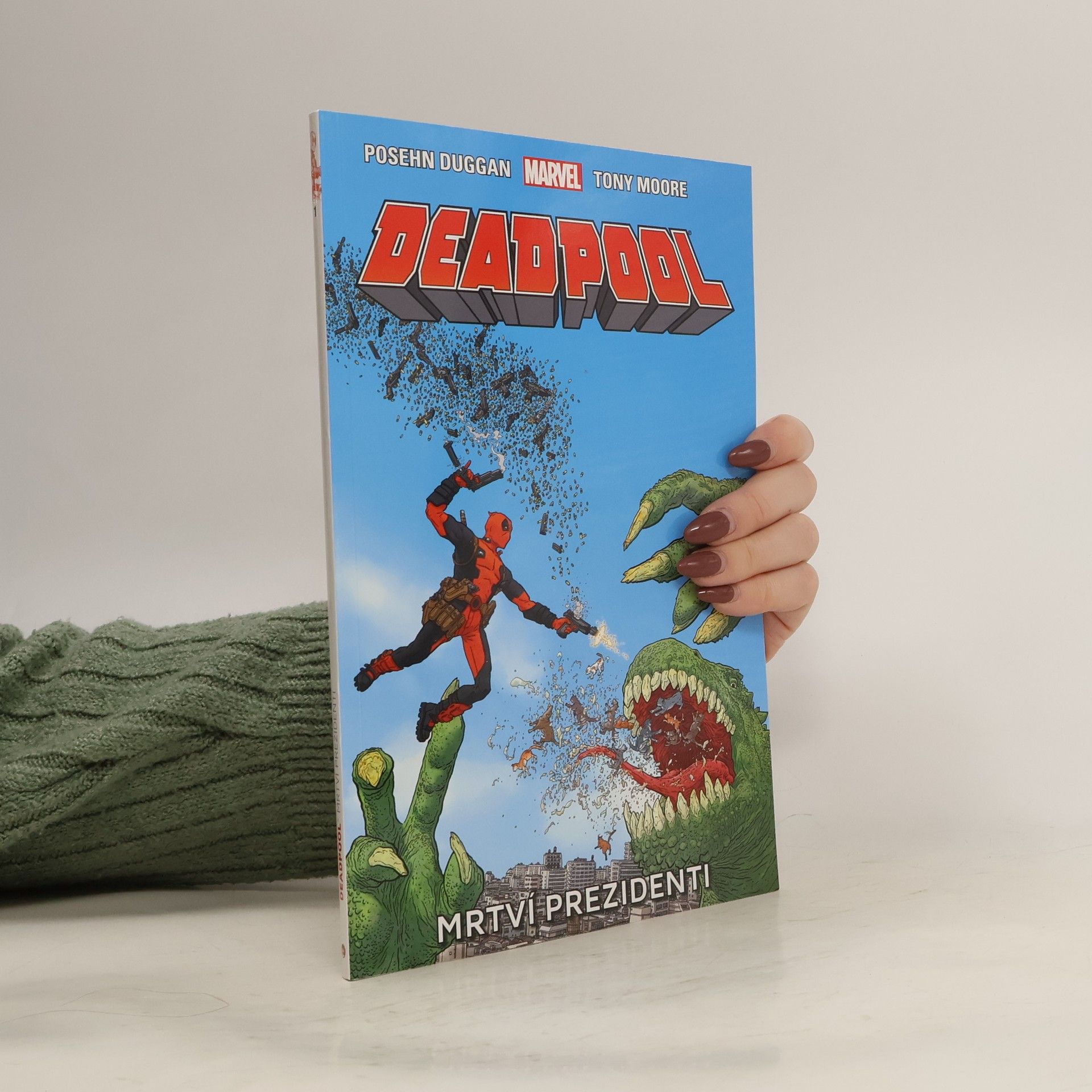 Collectif d'auteurs Deadpool: Mrtví prezidenti