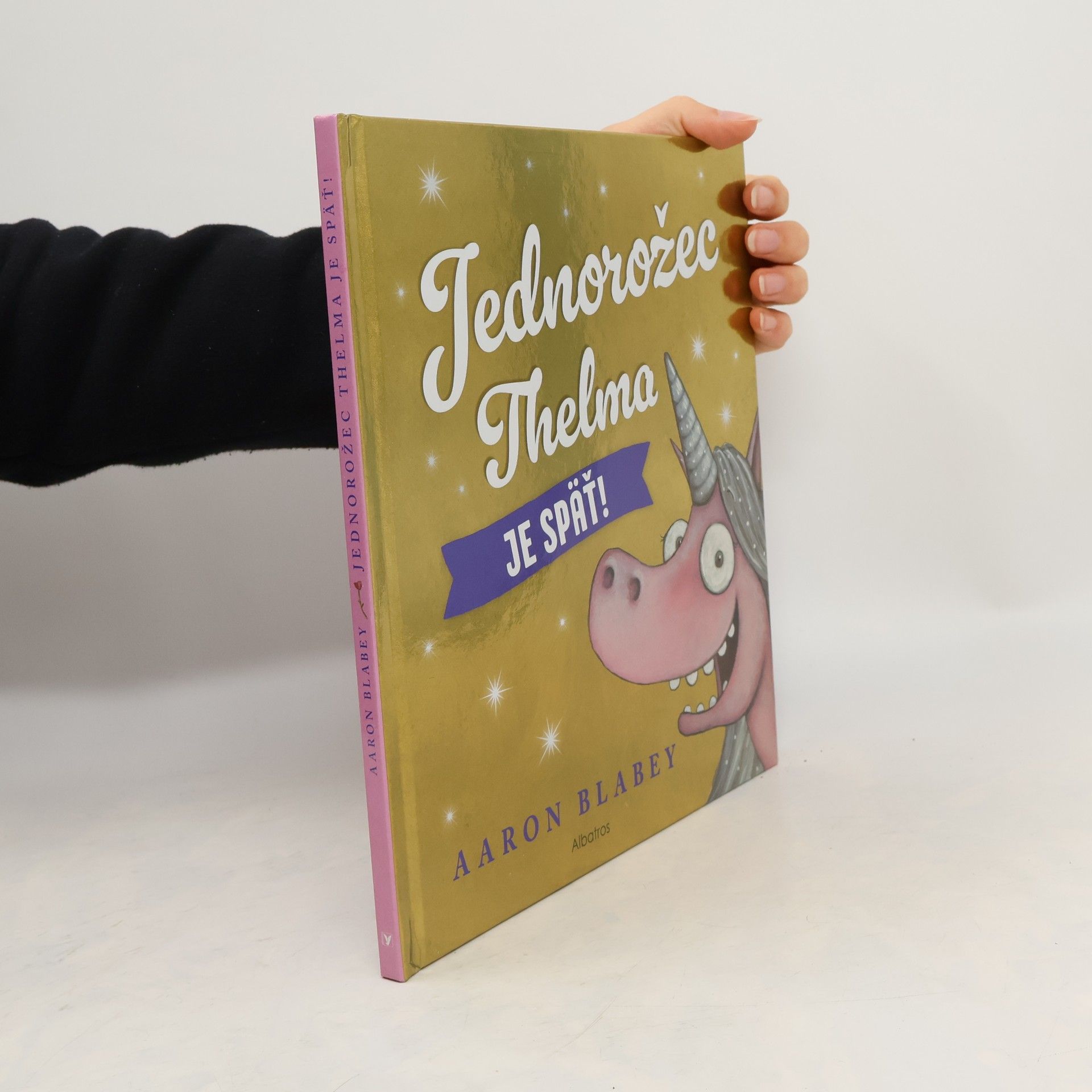 Aaron Blabey Jednorožec Thelma je späť!