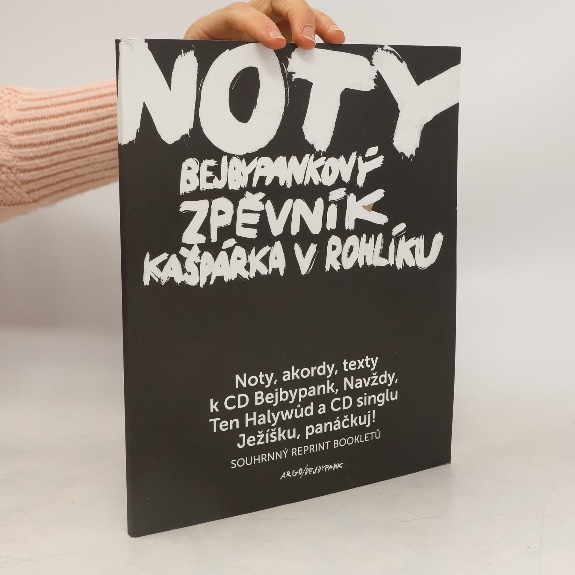 Various authors Noty. Bejbypankový zpěvník Kašpárka v rohlíku