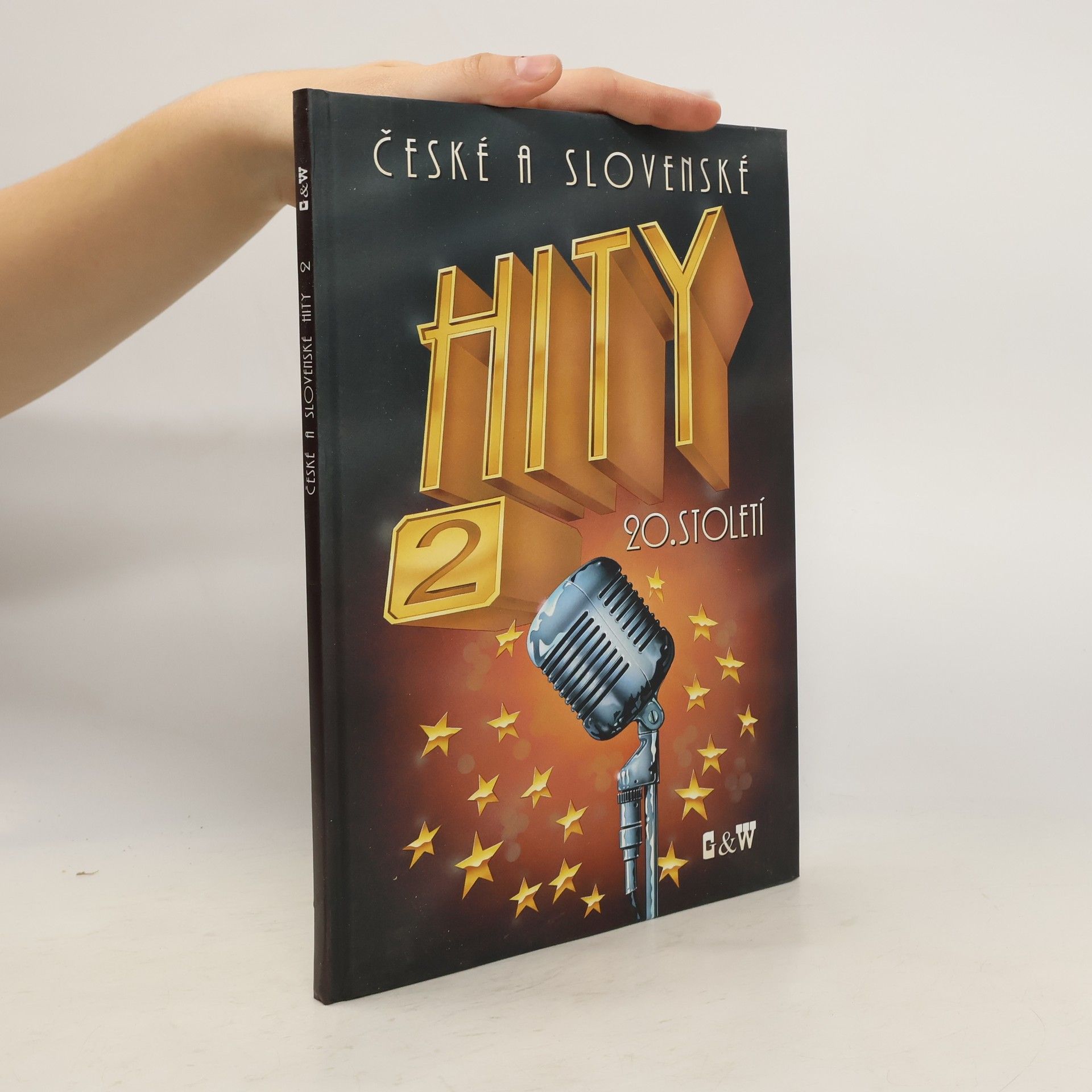 Collectif d'auteurs České a slovenské hity 20. století. 2. díl