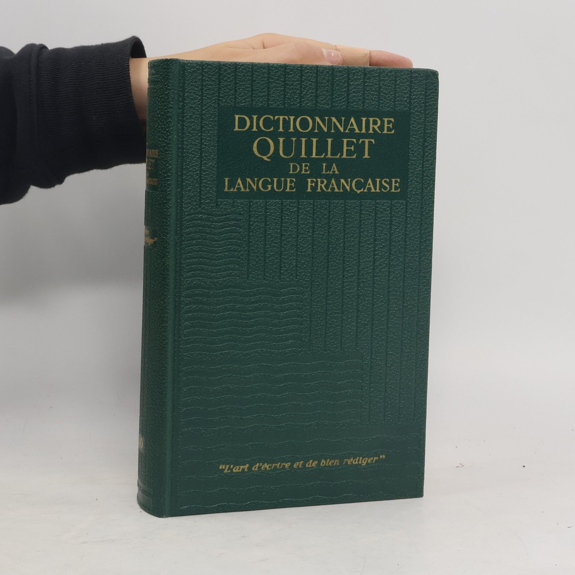Collectif d'auteurs Dictionnaire quillet de la langue francaise