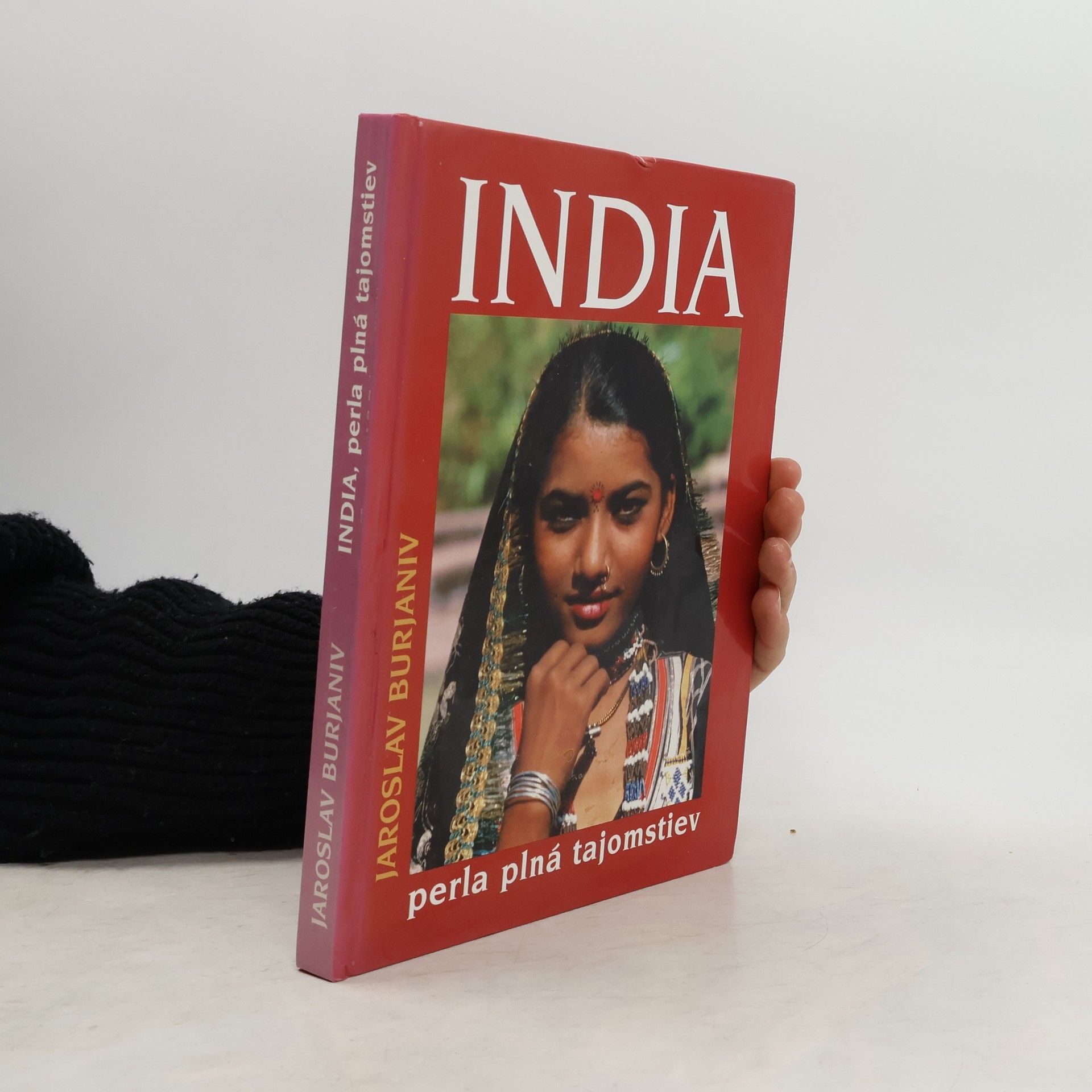 Jaroslav Burjaniv India, perla plná tajomstiev