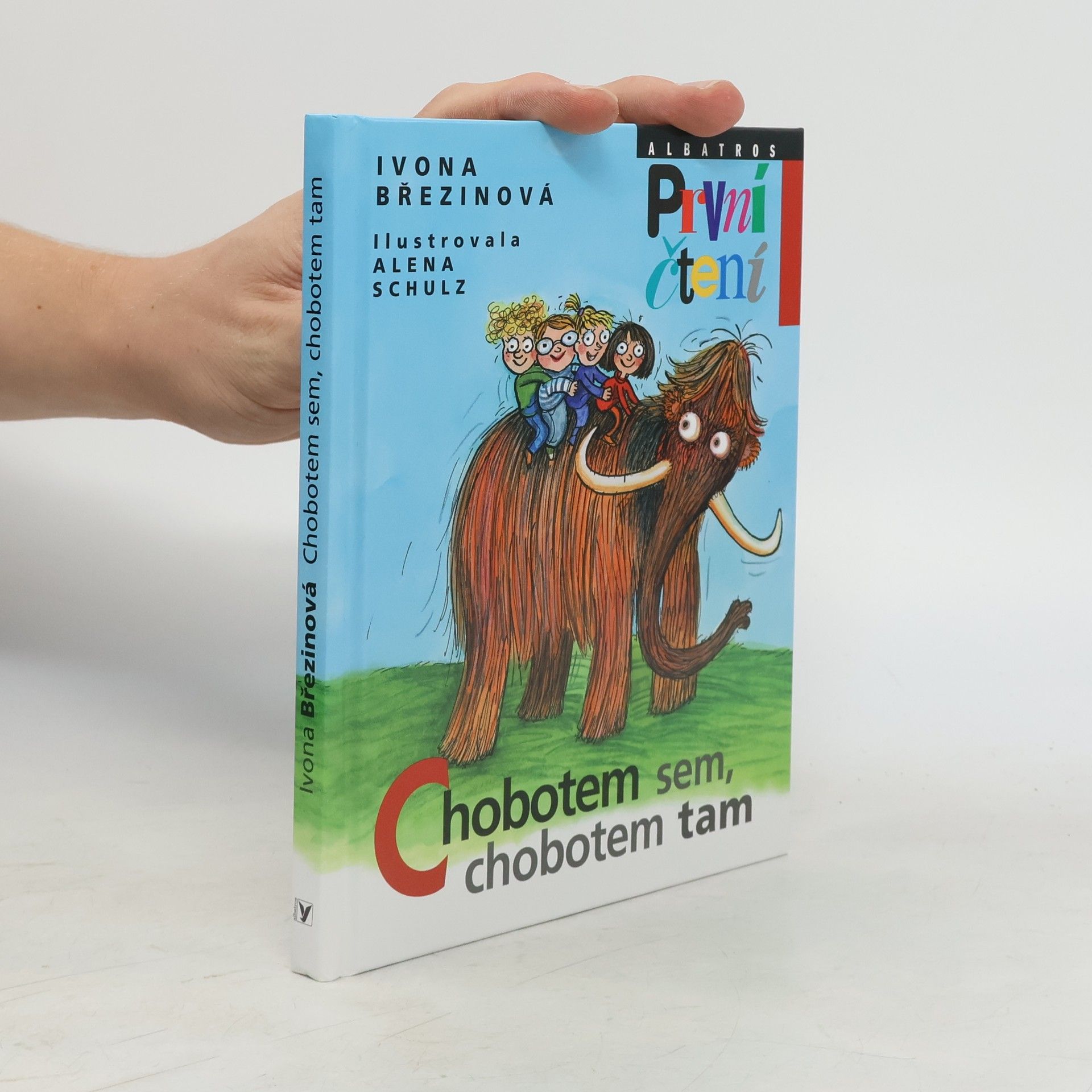 Ivona Březinová Chobotem sem, chobotem tam