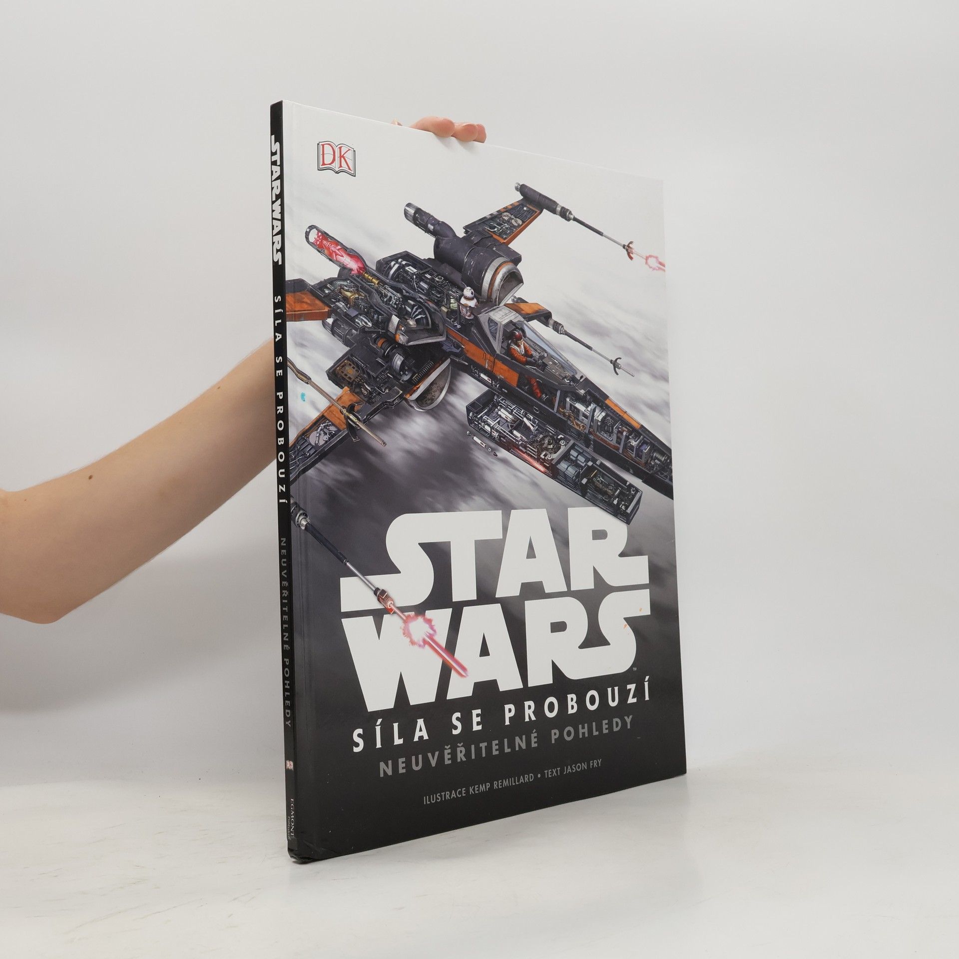 Kemp Remillard Star Wars. Síla se probouzí : neuvěřitelné pohledy