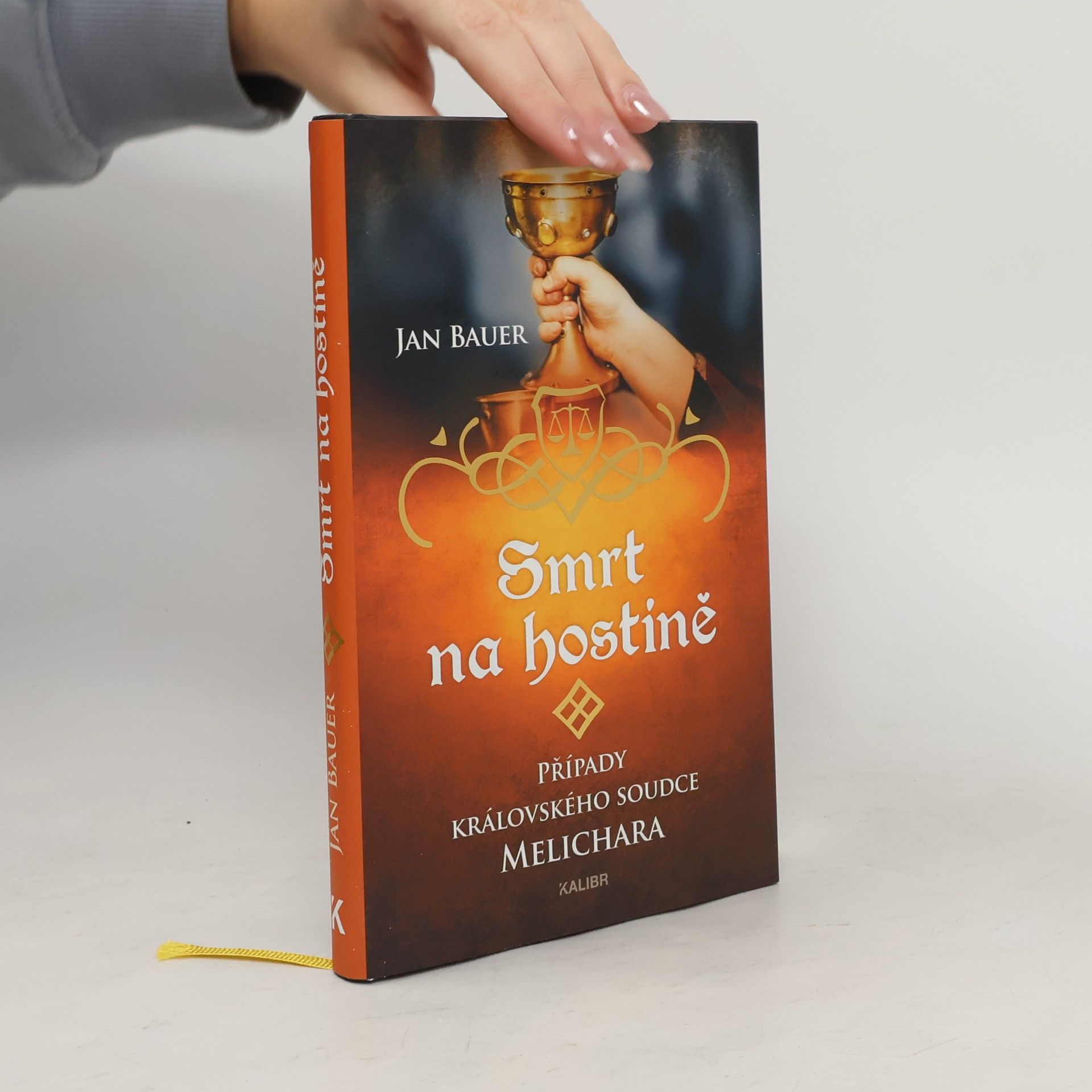 Jan Bauer Smrt na hostině. případy královského soudce Melichara
