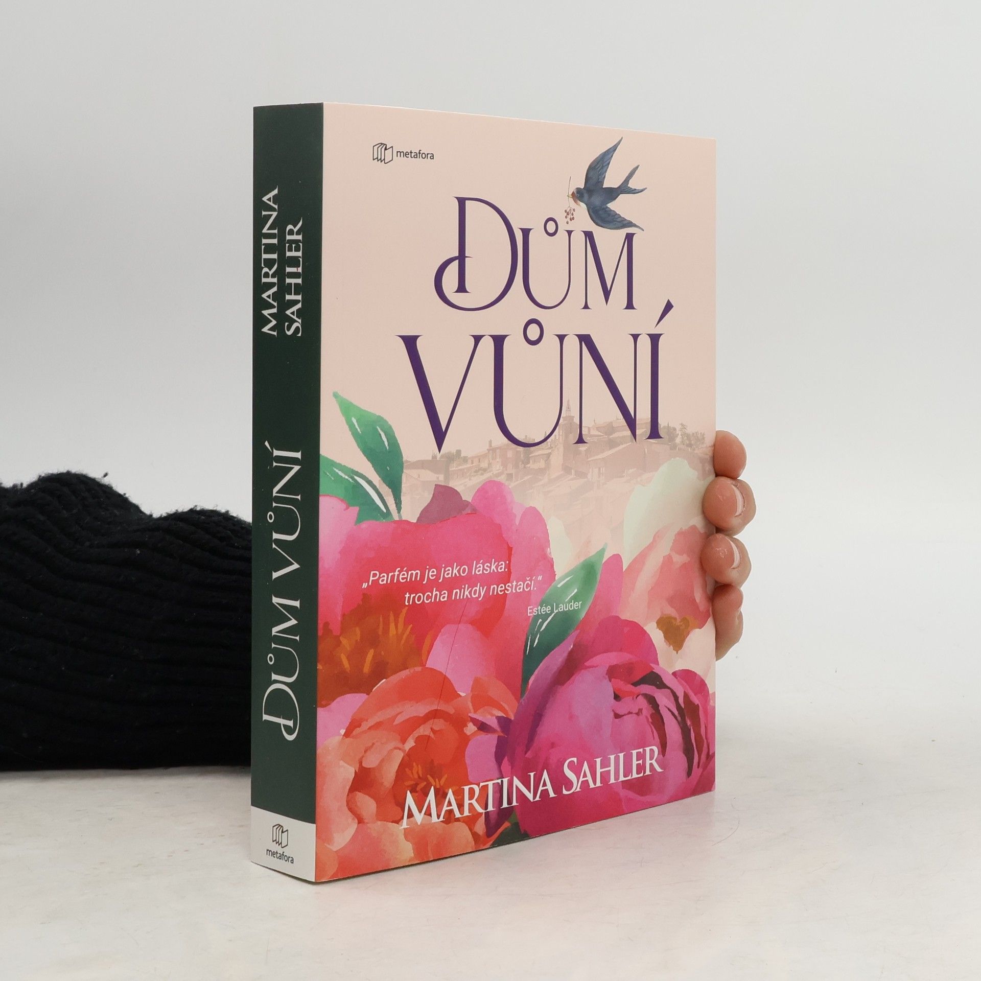 Martina Sahler Dům vůní