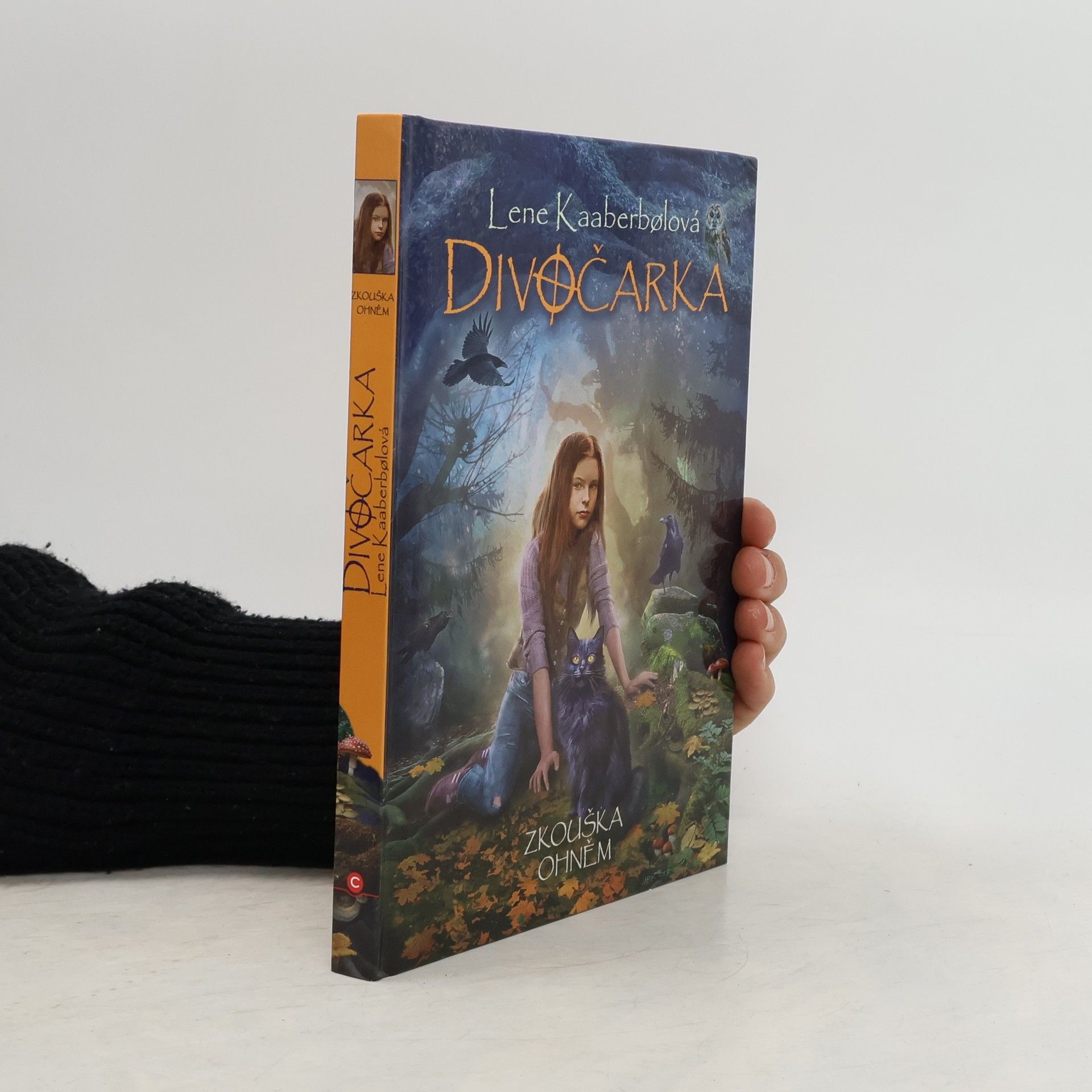 Lene Kaaberbøl Zkouška ohněm
