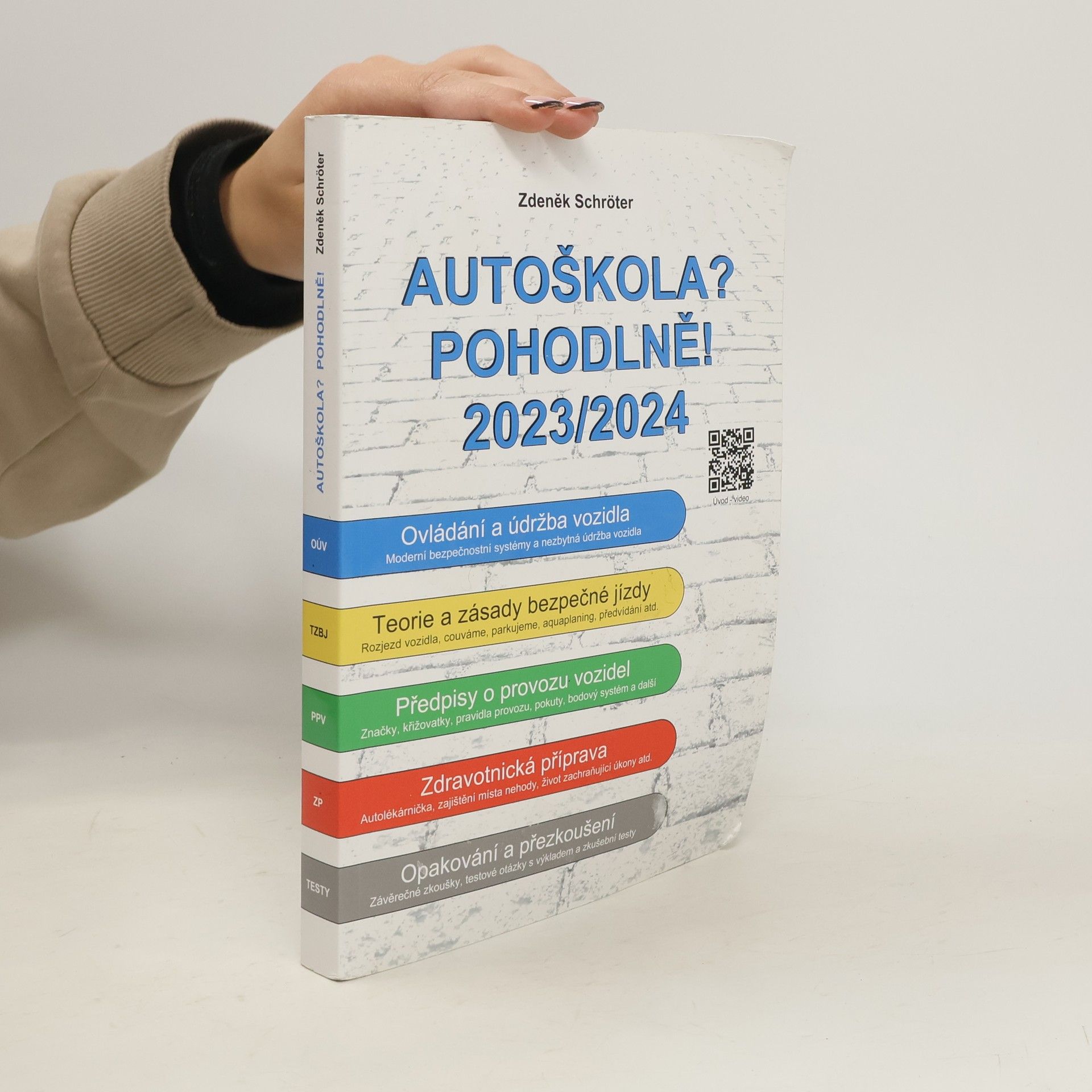 Zdeněk Schröter Autoškola? Pohodlně! 2023/2024