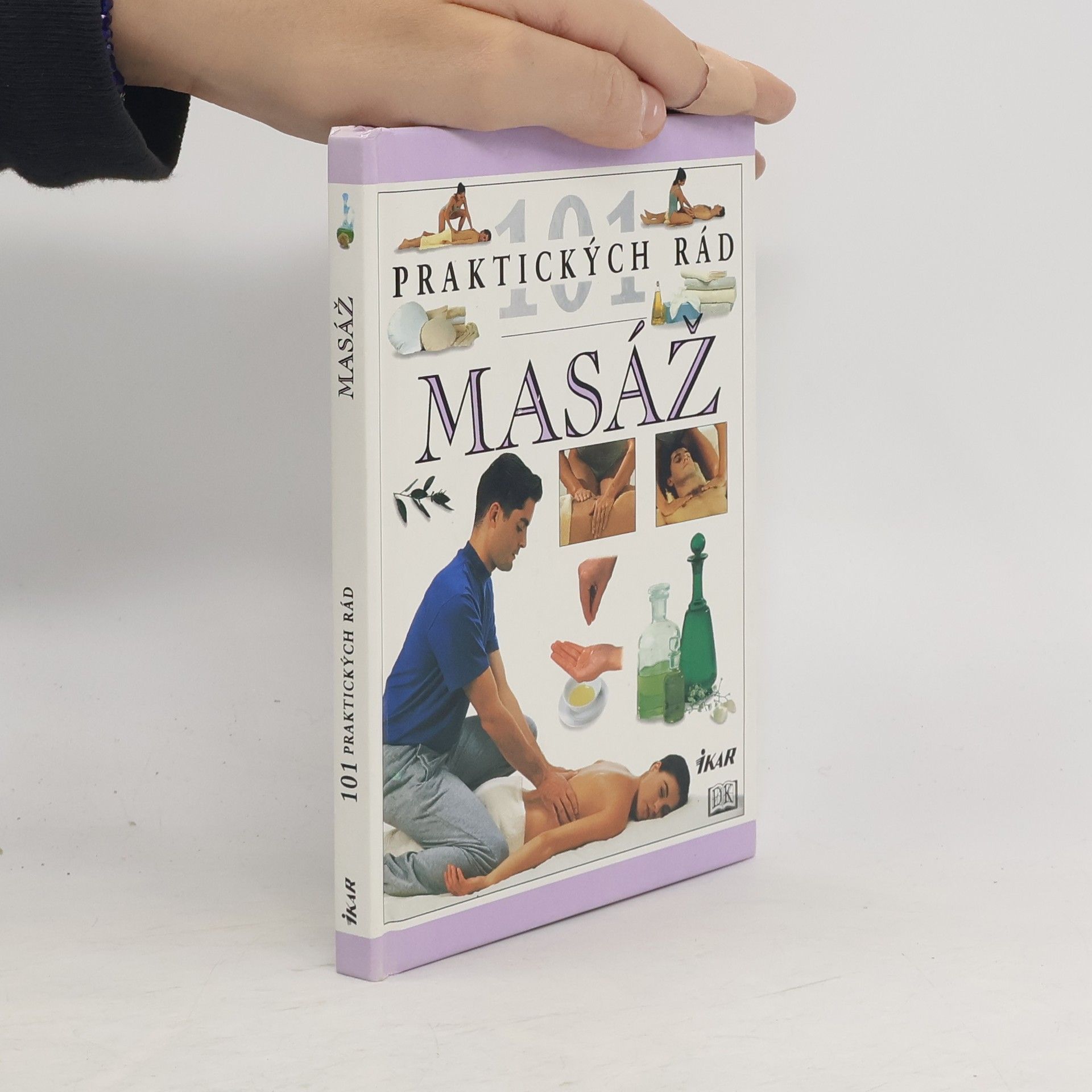 AA.VV. 101 Praktických rád: Masáž
