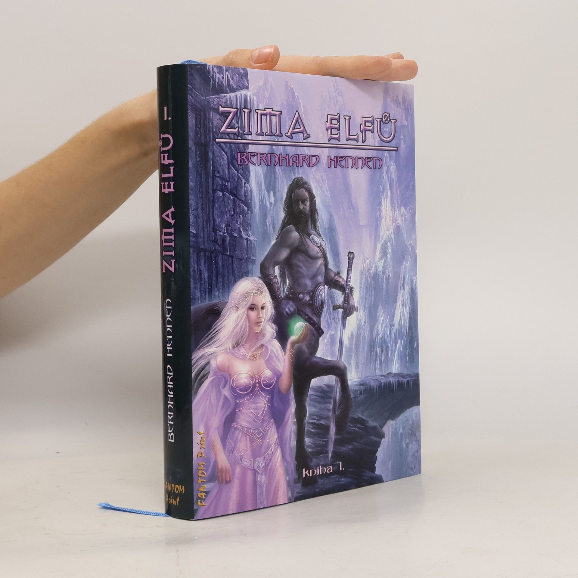 Bernhard Hennen Zima elfů. Kniha I.