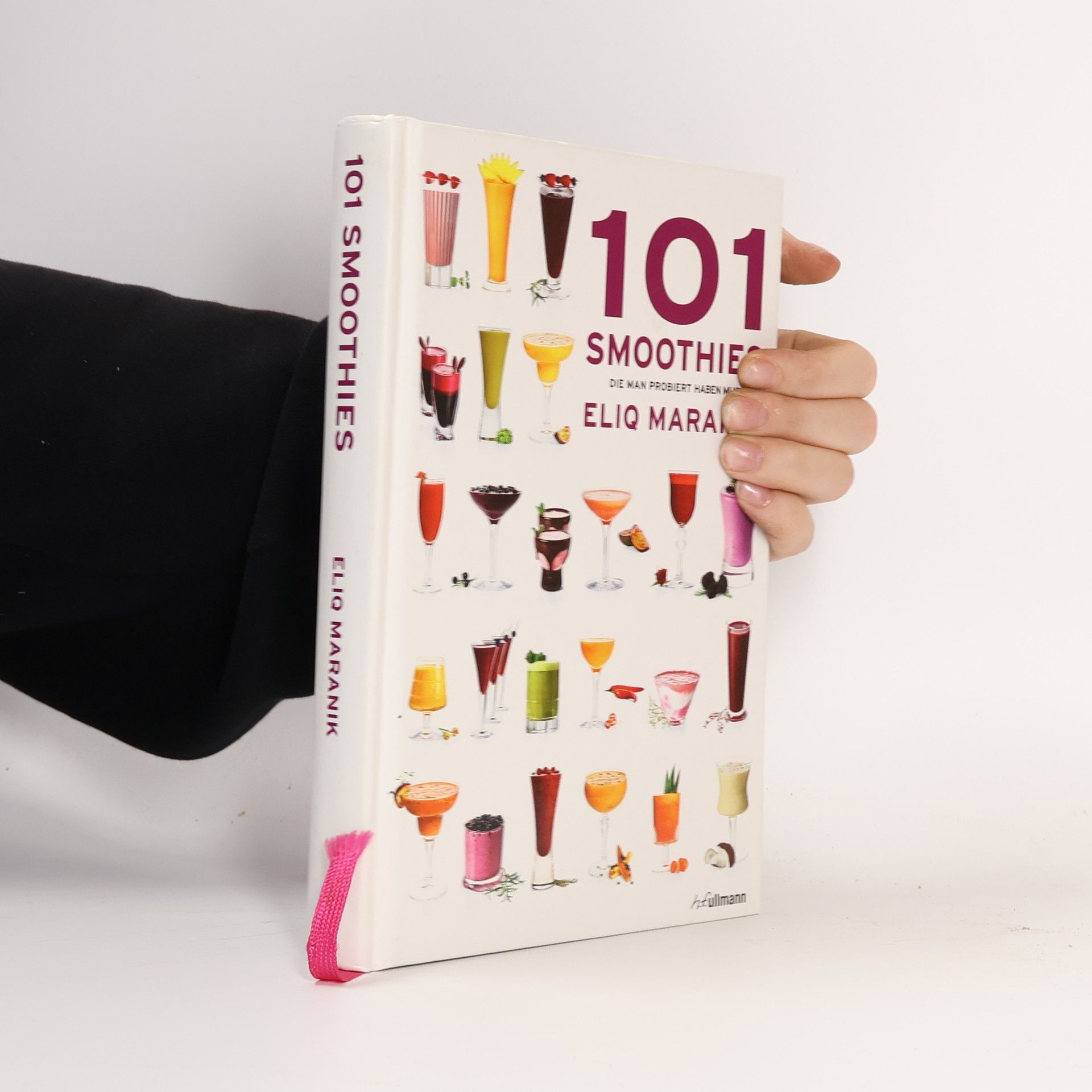 Eliq Maranik 101 Smoothies, die man probiert haben muss