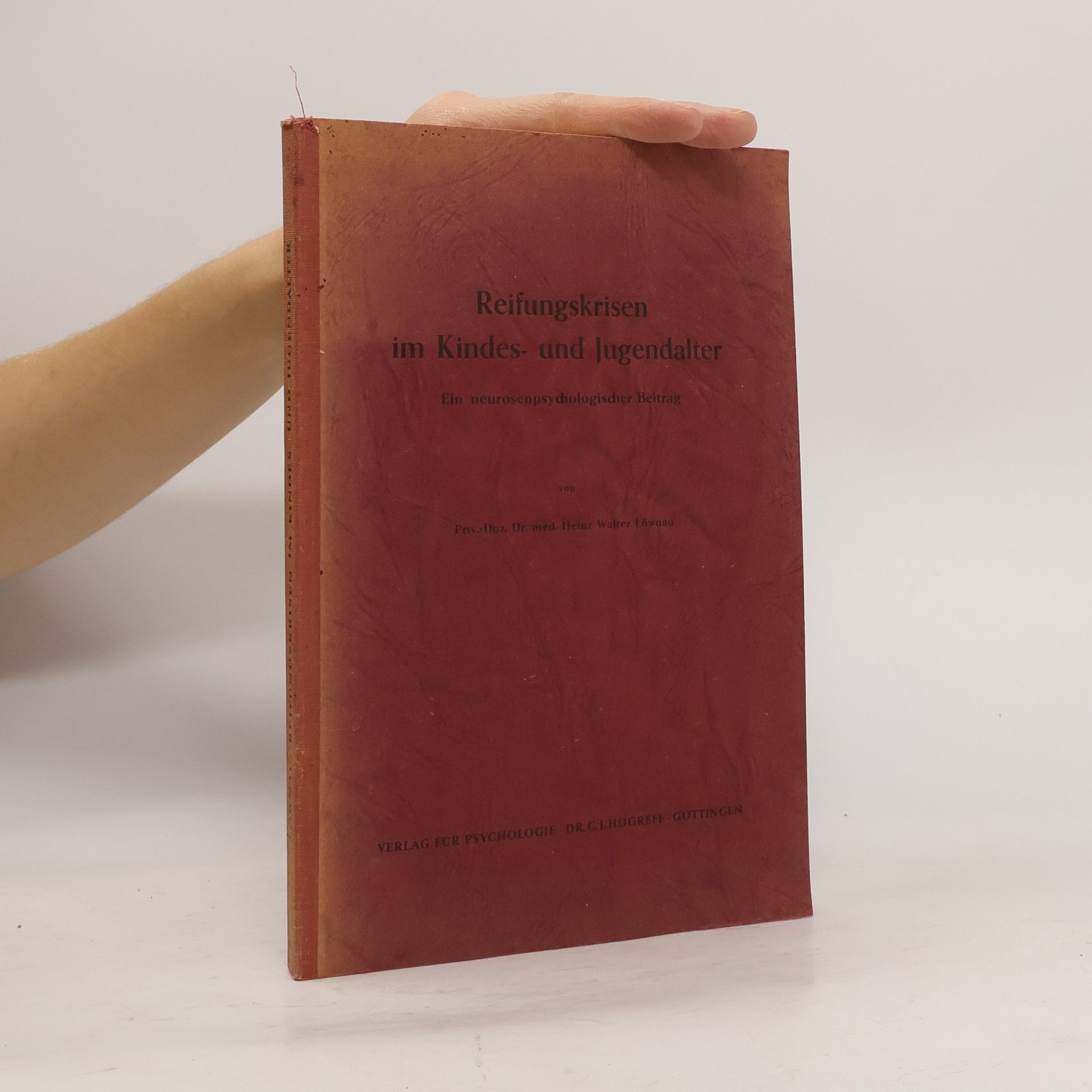 Heinz Walter Löwnau Reifungskrisen im Kindes- und Jugendalter