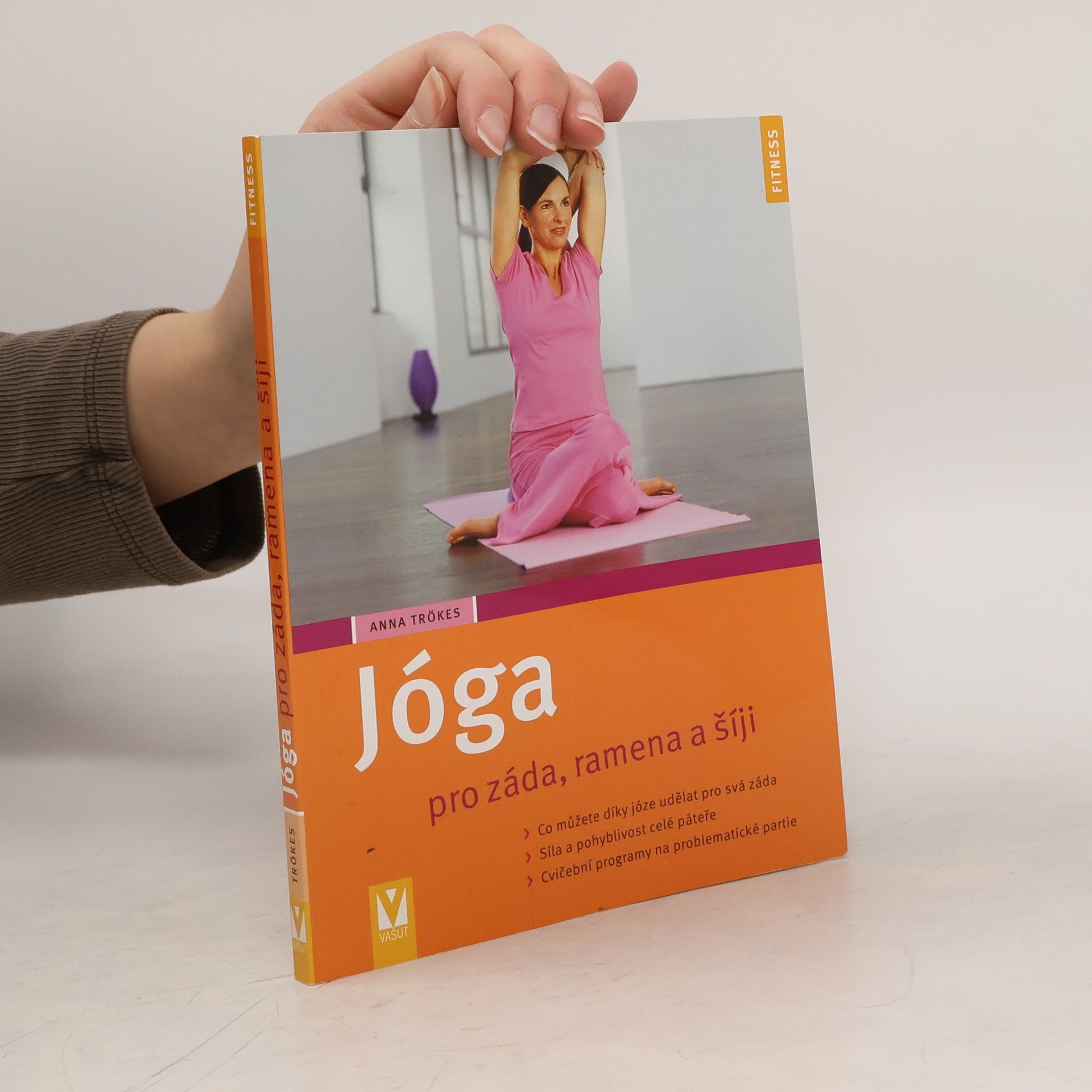 Anna Trökes Jóga pro záda, ramena a šíji
