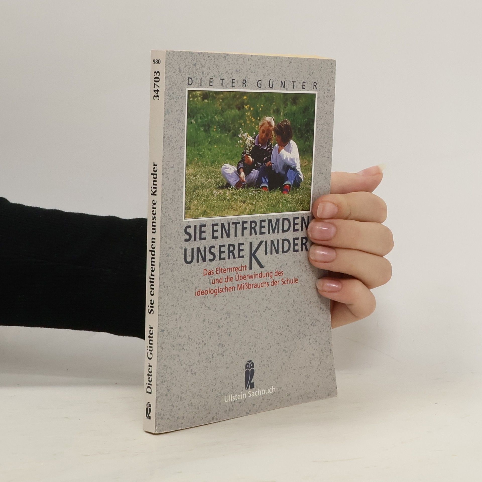 Dieter Günter Sie entfremden unsere Kinder
