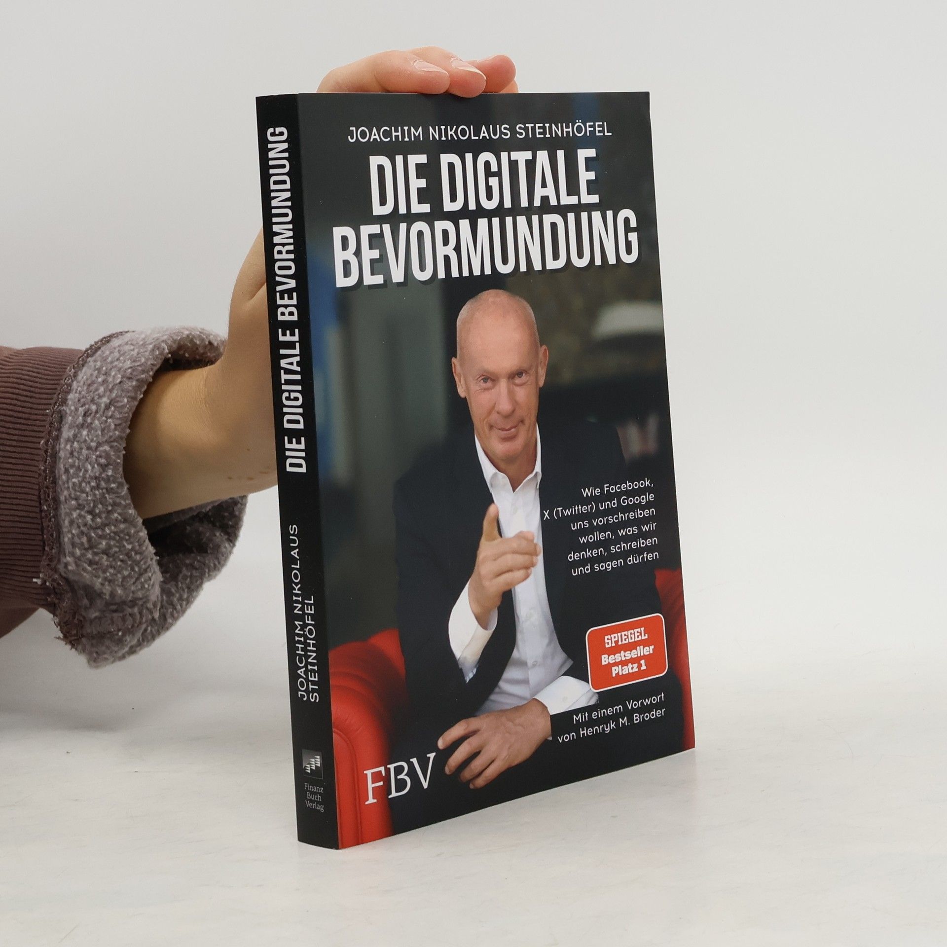 Hans-Joachim Steinhöfel Die digitale Bevormundung