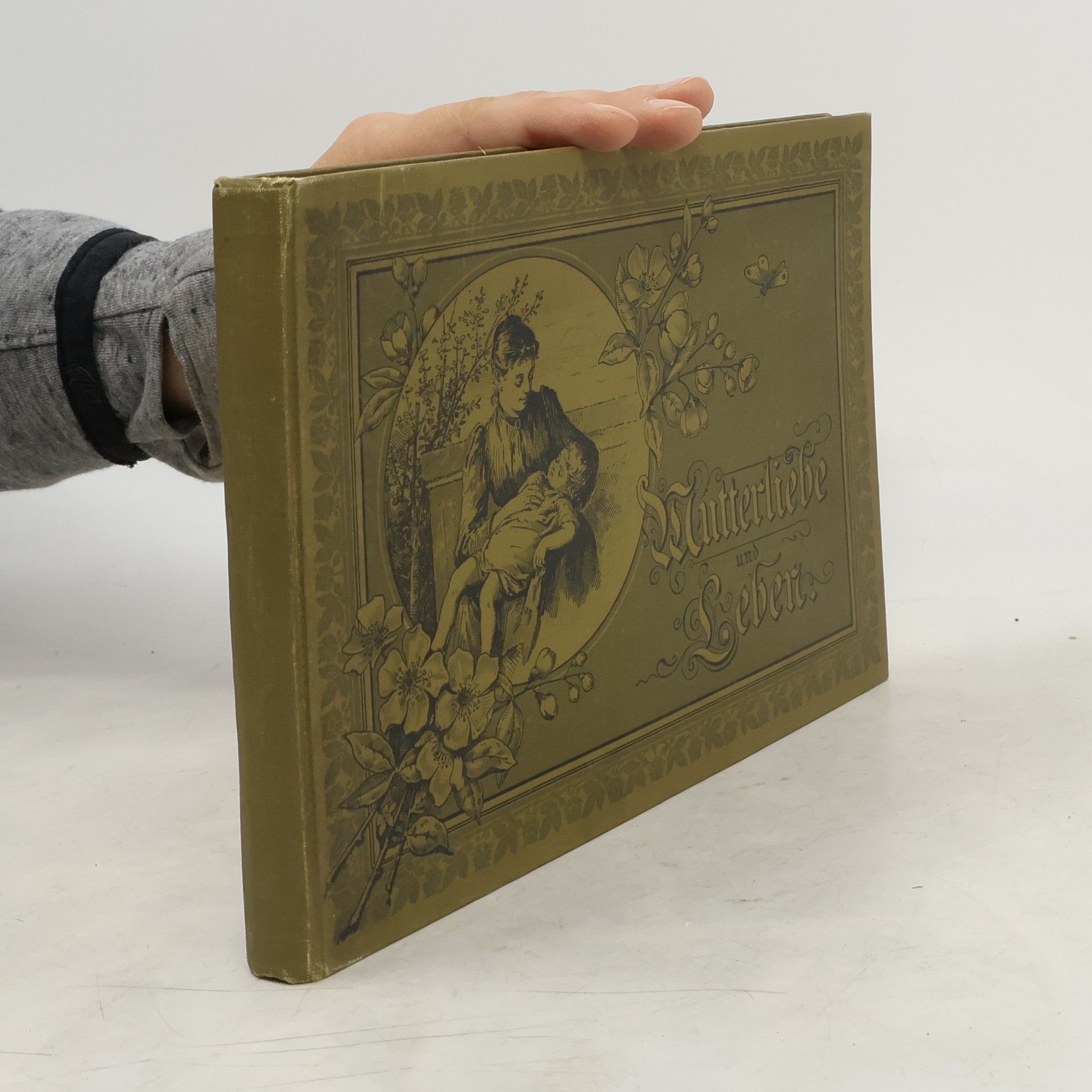 Mutter-Liebe und Leben. In Liedern verherrlicht