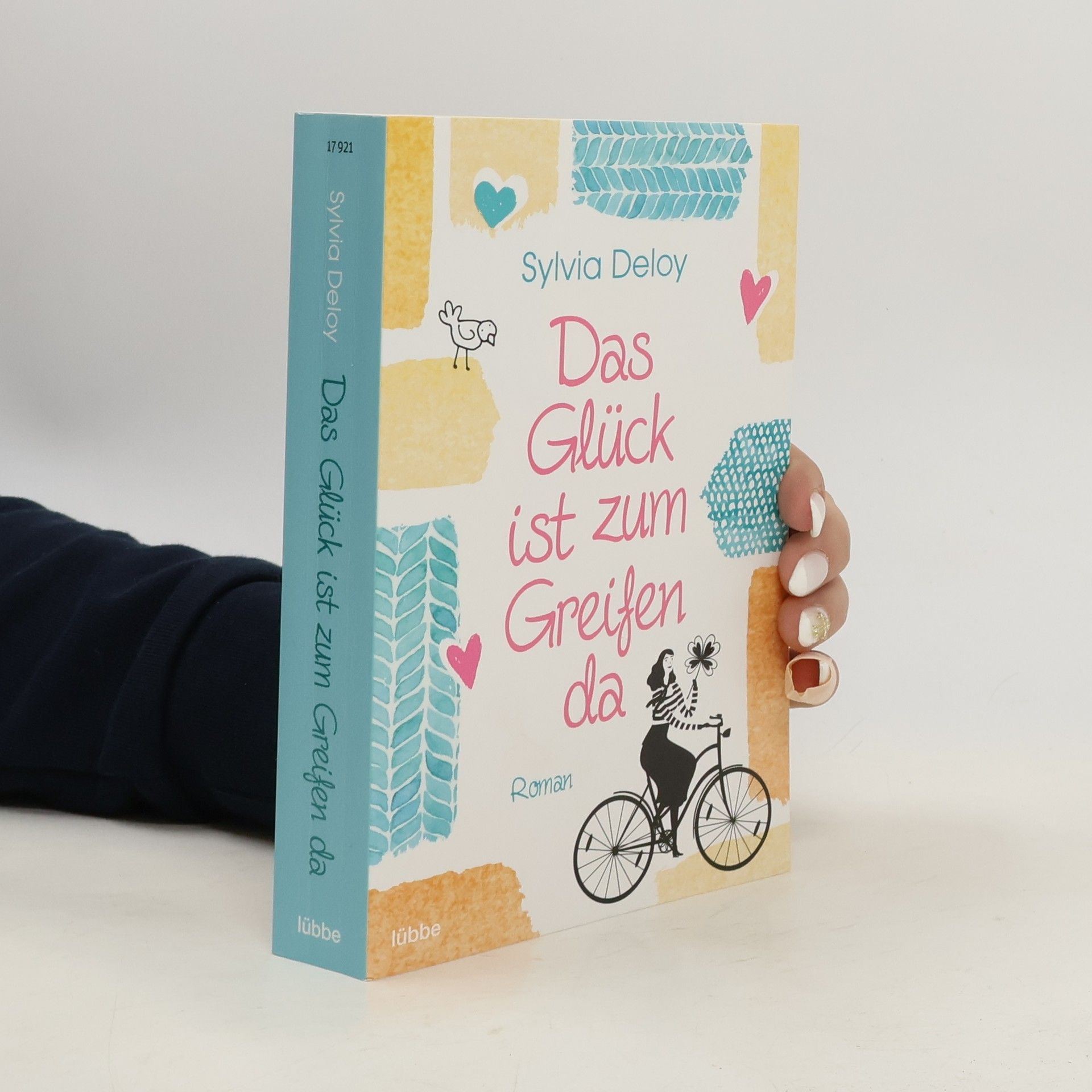 Sylvia Deloy Das Glück ist zum Greifen da