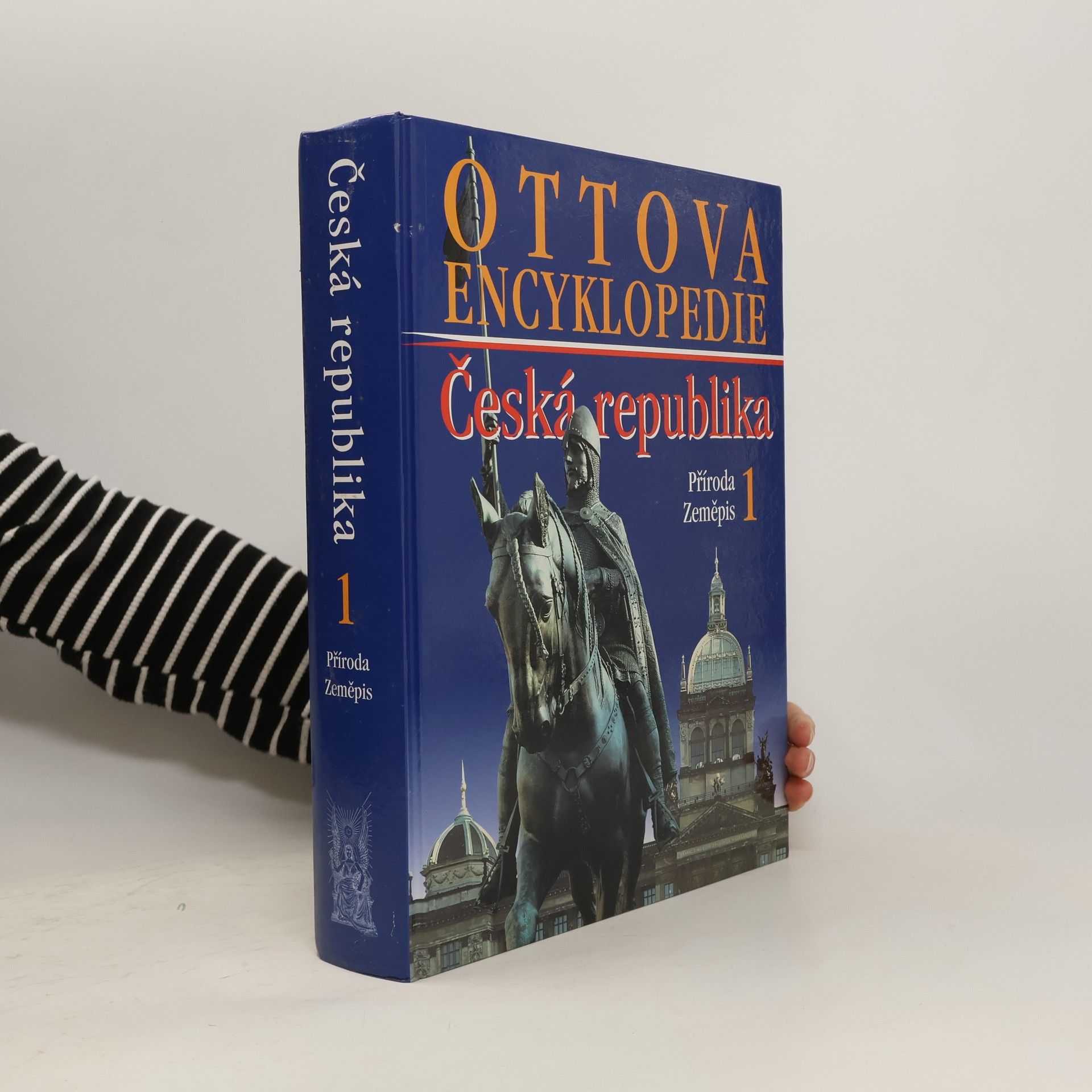 Collectif d'auteurs Ottova encyklopedie. Česká republika 1. Příroda, zeměpis