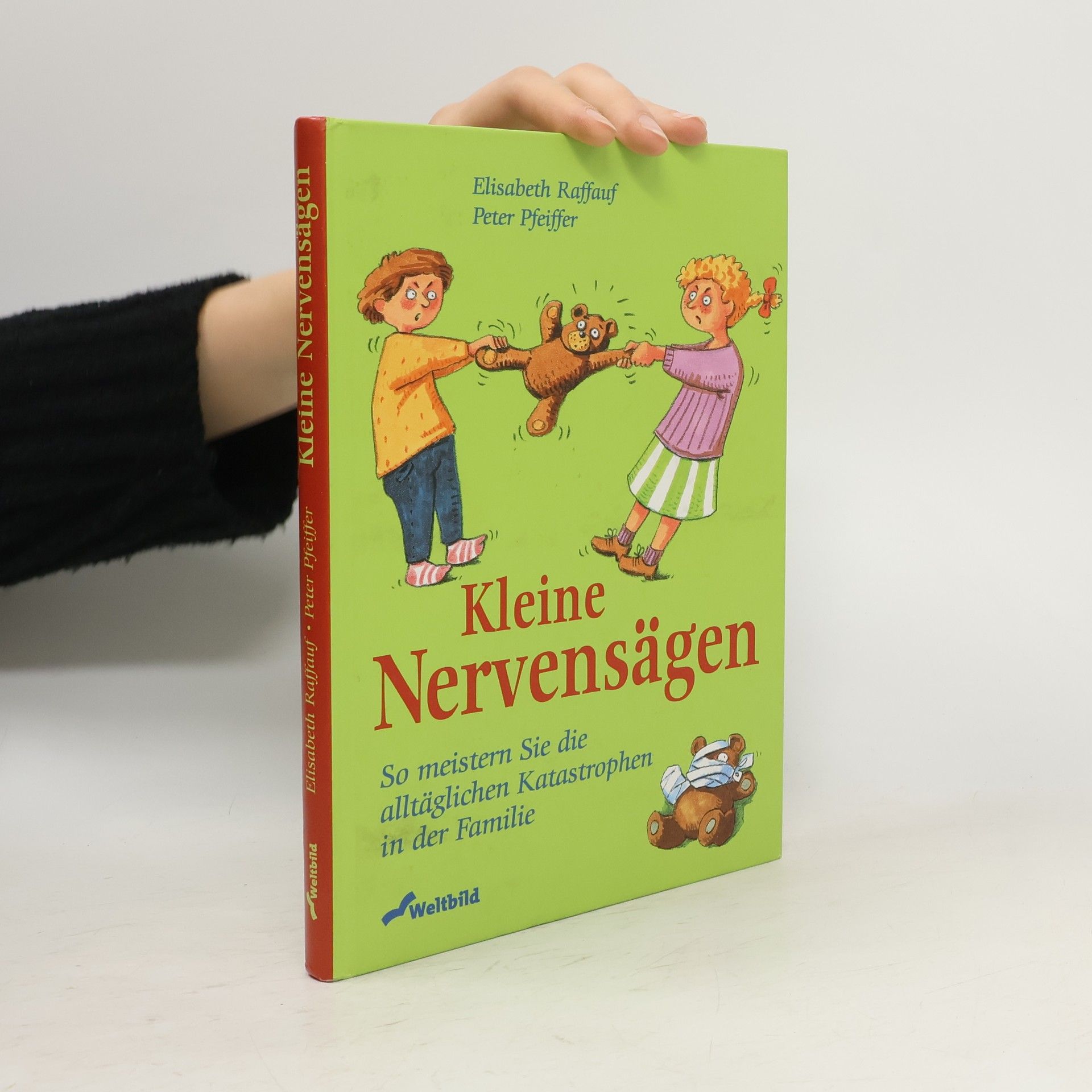 Elisabeth Raffauf Kleine Nervensägen