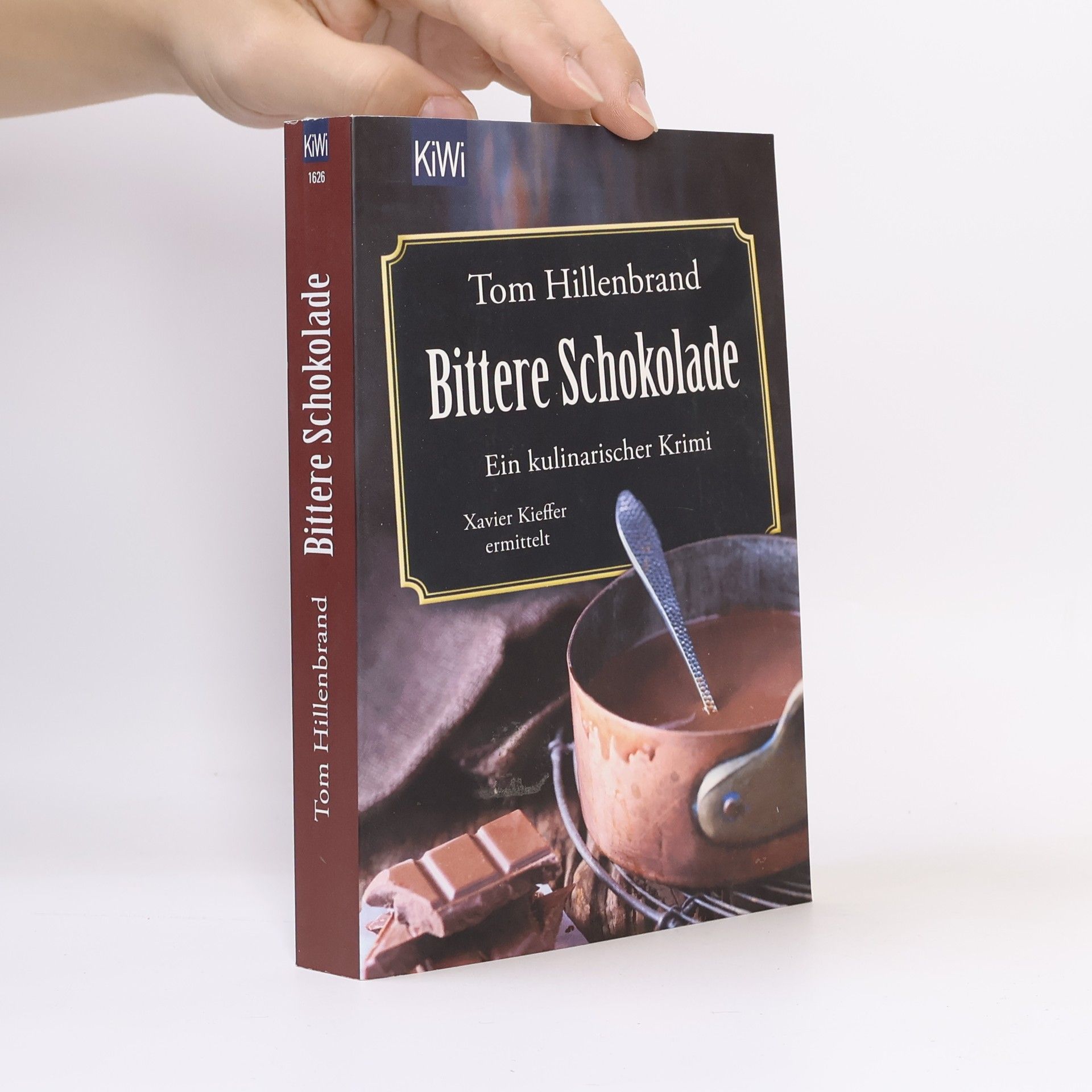 Tom Hillenbrand Bittere Schokolade