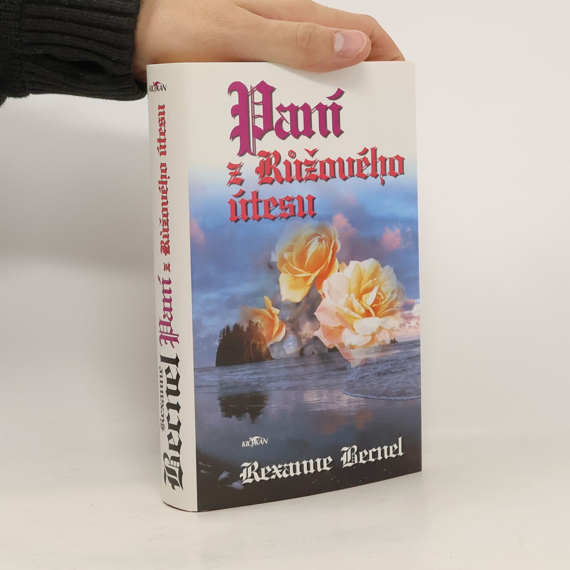 Rexanne Becnel Paní z Růžového útesu. 3. díl