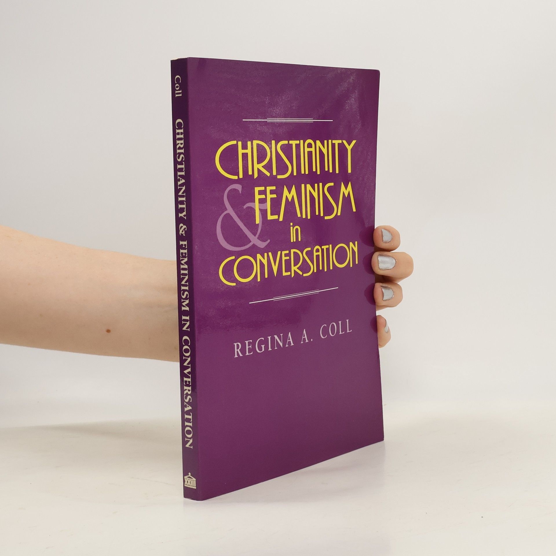 Regina Coll Christianity and Feminism in Conversation
