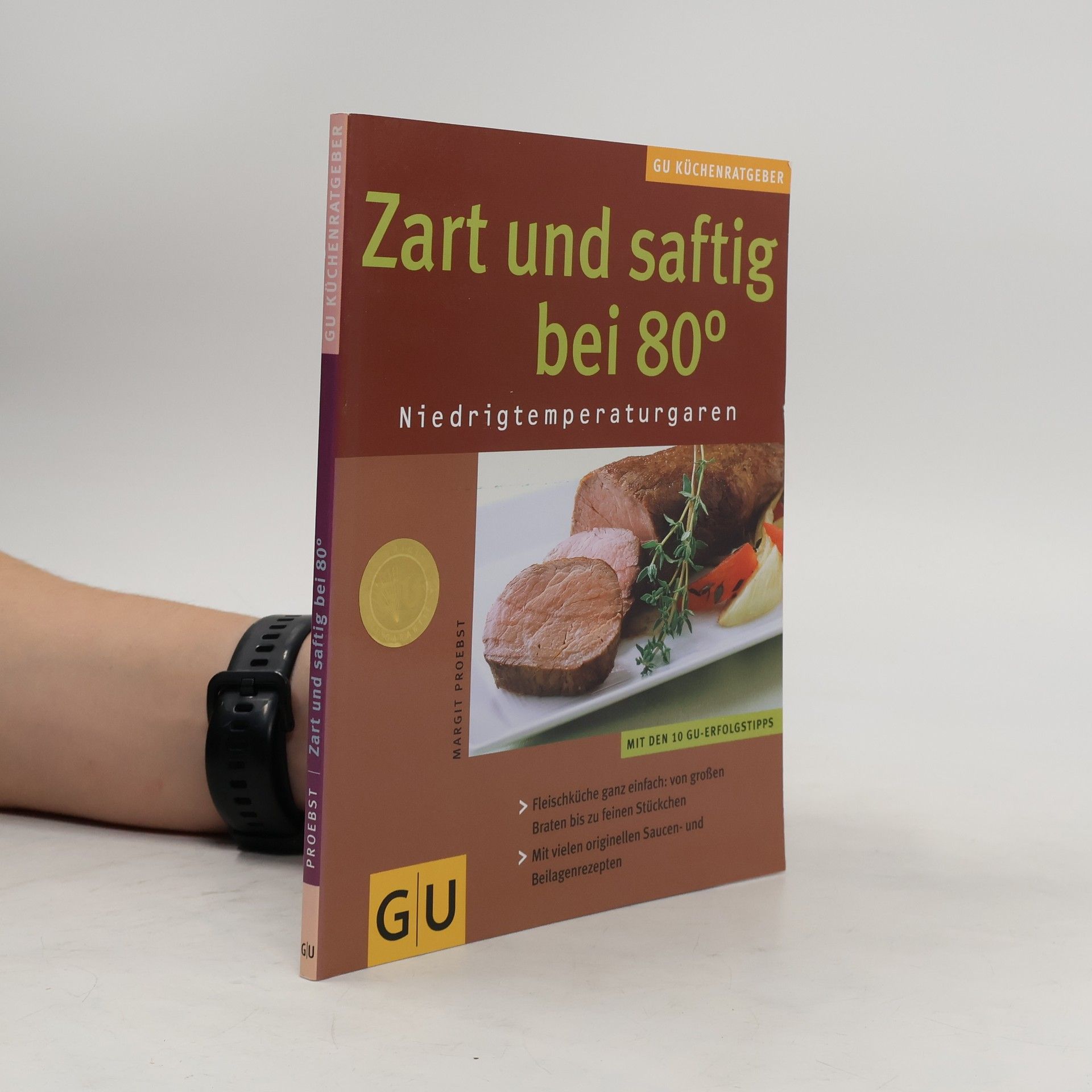 Margit Proebst Zart und saftig bei 80 °