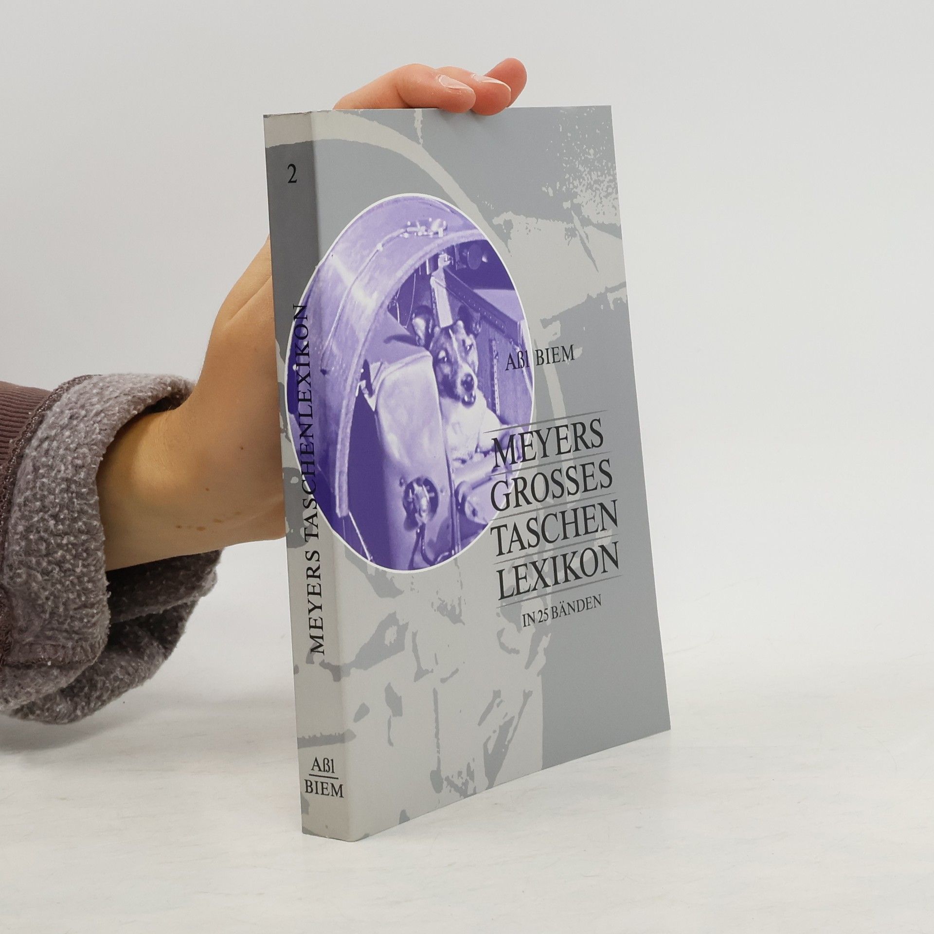 Annette Zwahr Meyers grosses Tachenlexikon : Bd. 2, Assl - Biem