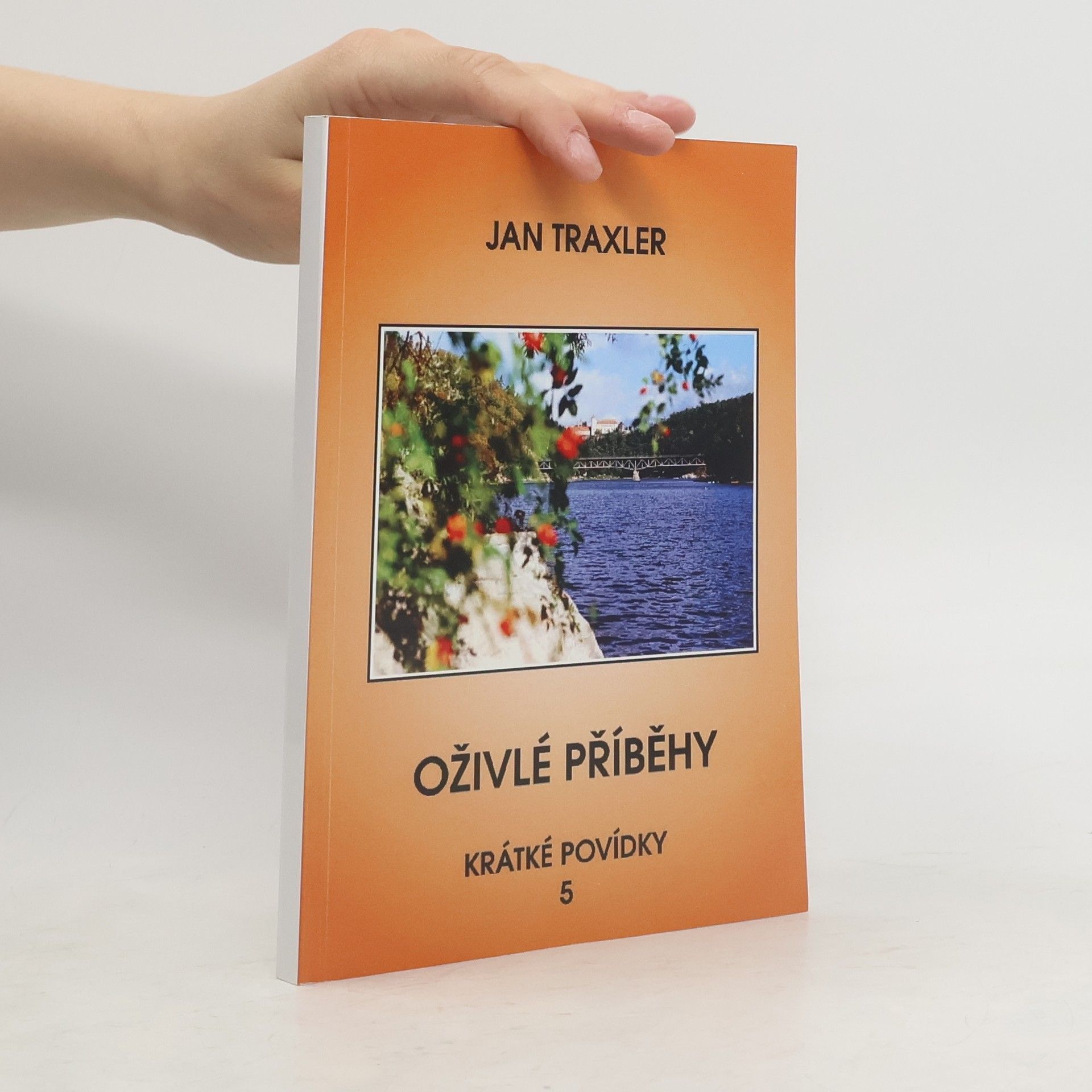 Jan Traxler Oživlé příběhy. Krátké povídky 5