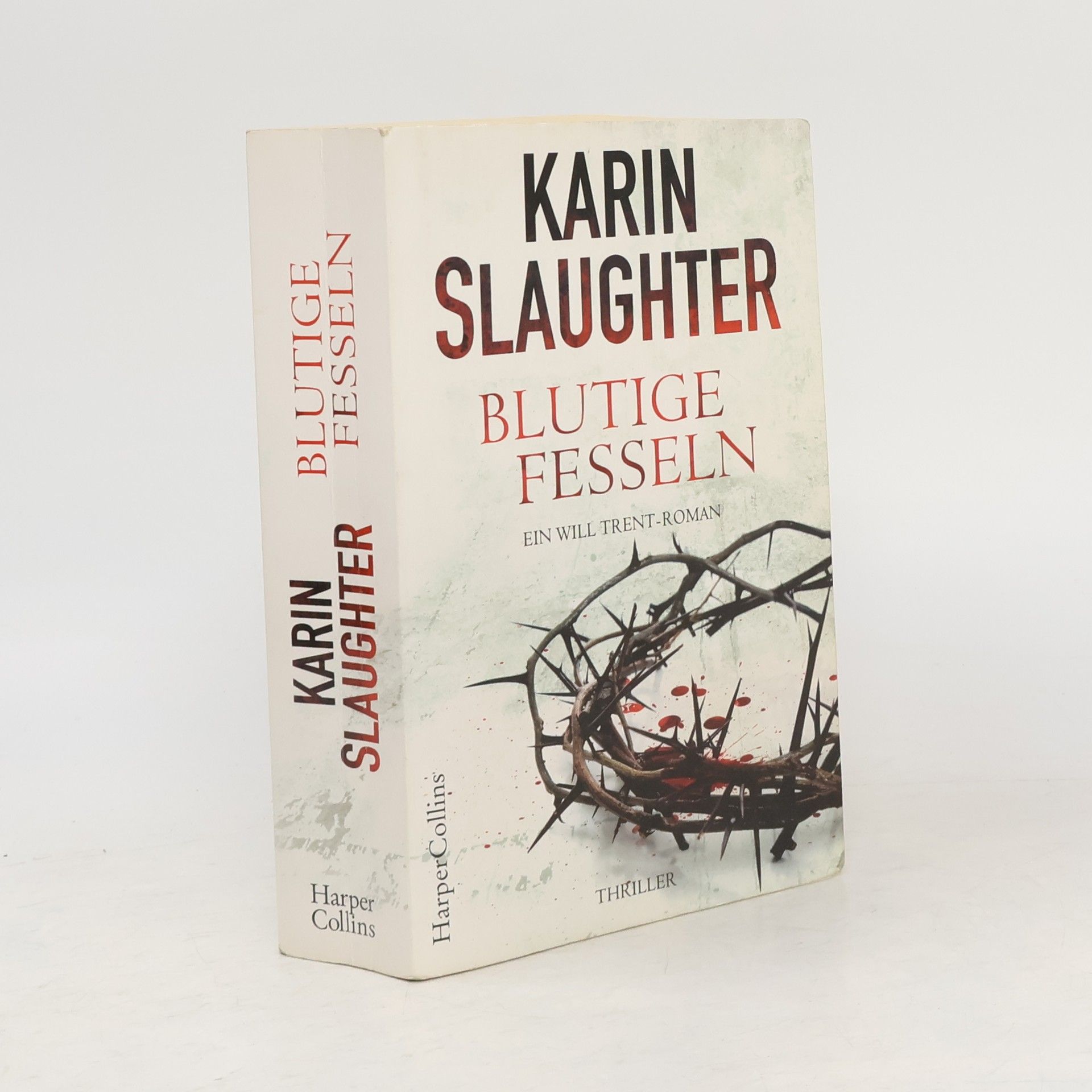 Karin Slaughter Blutige Fesseln