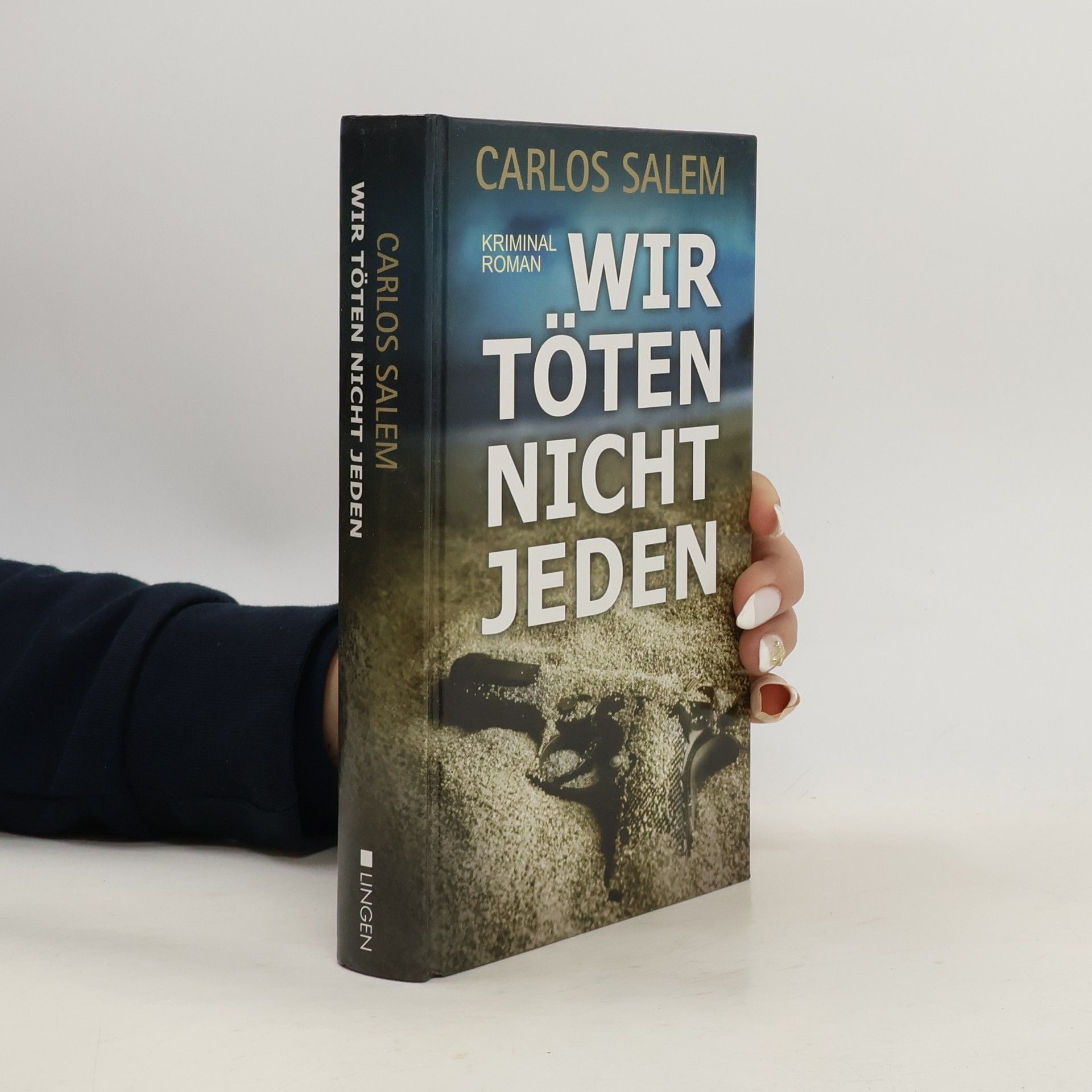 Carlos Salem Wir Töten nicht jeden