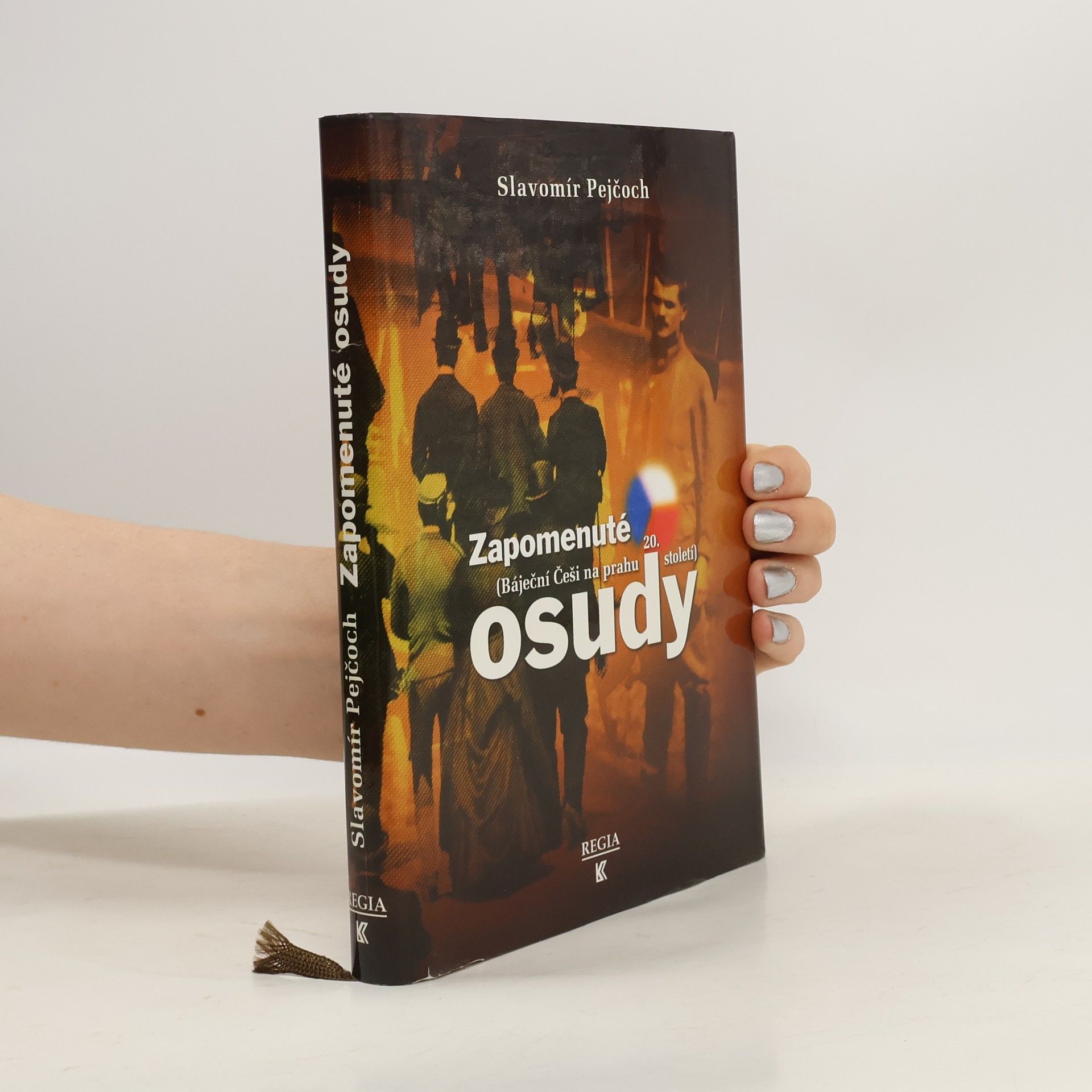 Slavomír Ravik Zapomenuté osudy : (báječní Češi na prahu 20. století)