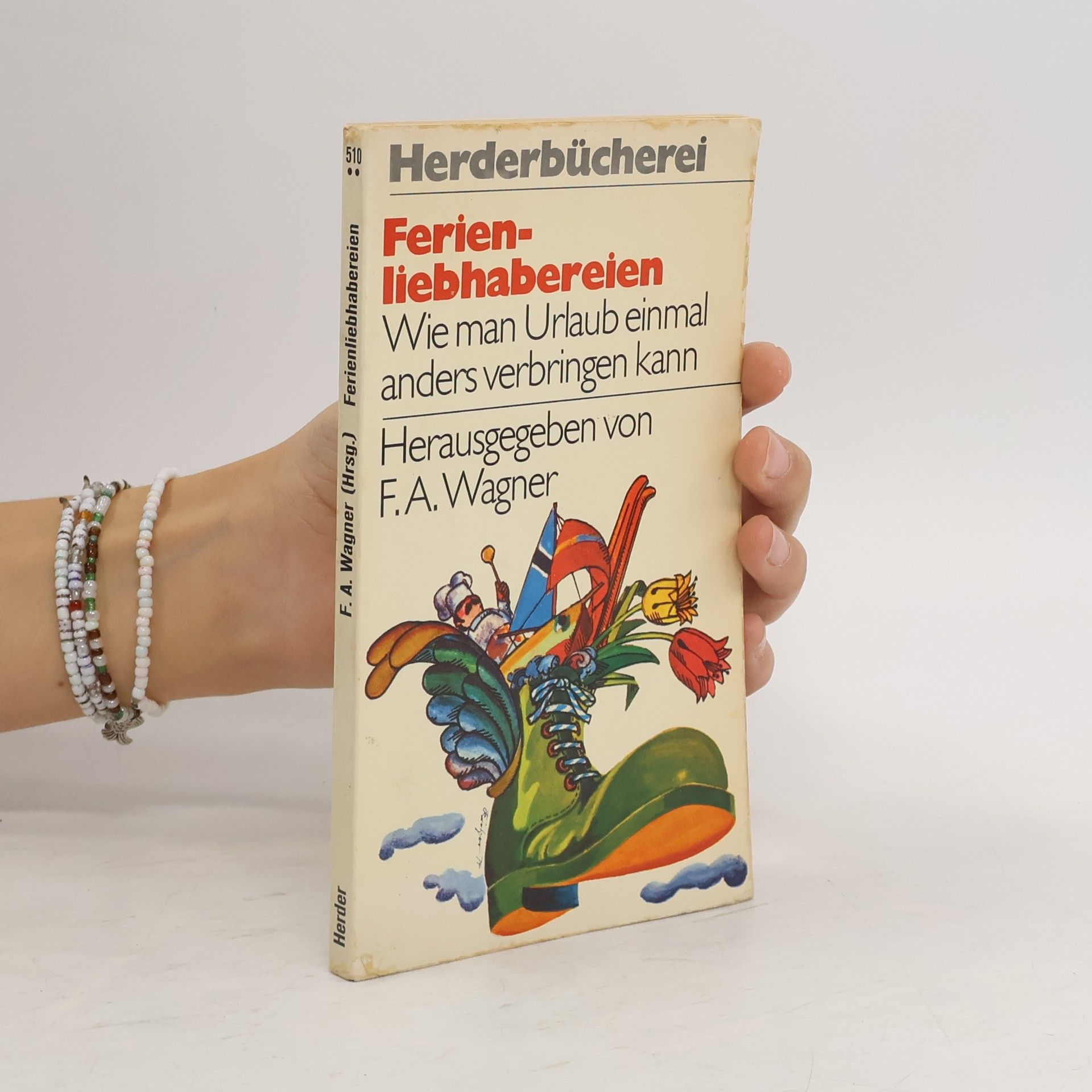 Friedrich A. Wagner Ferienliebhabereien