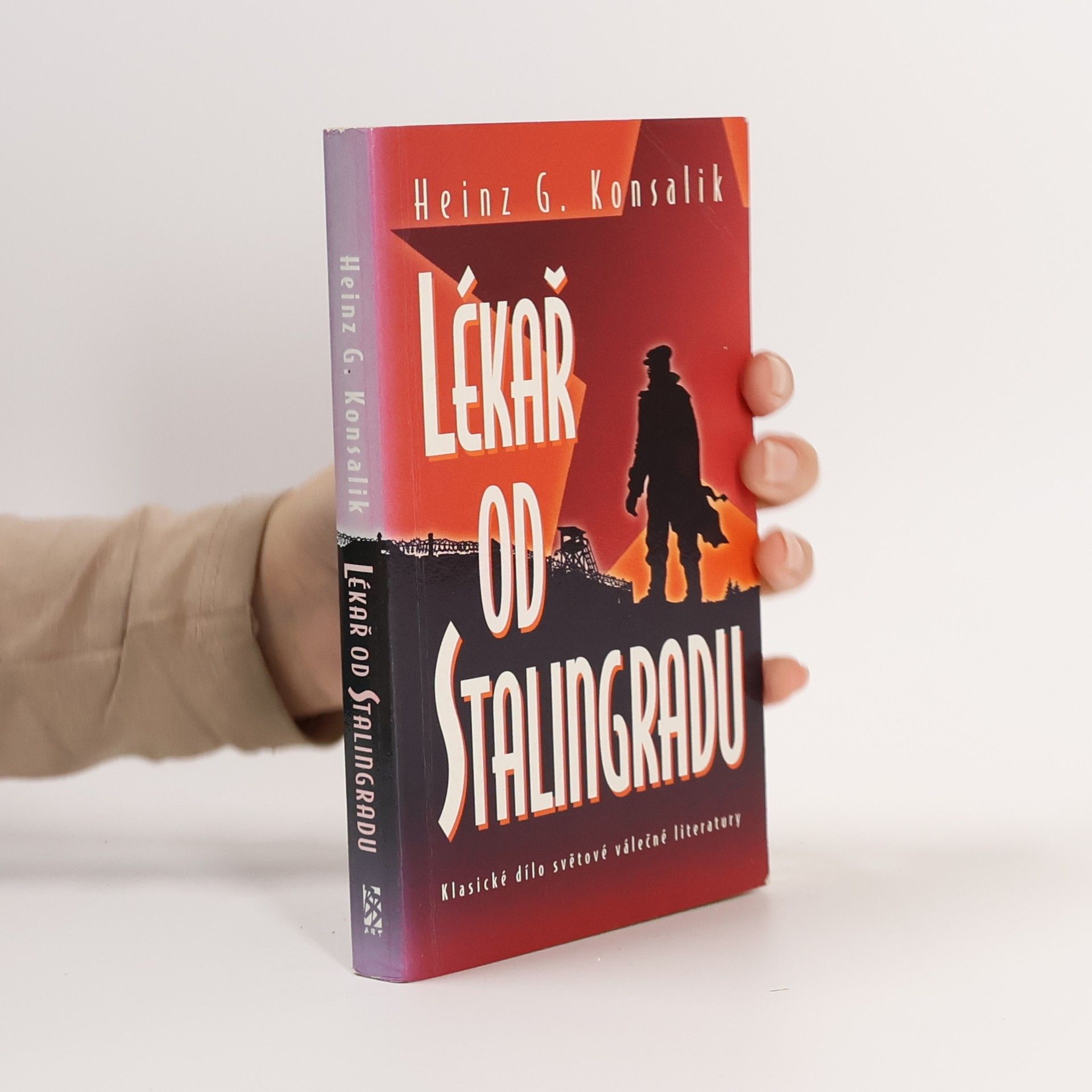 Heinz G. Konsalik Lékař od Stalingradu