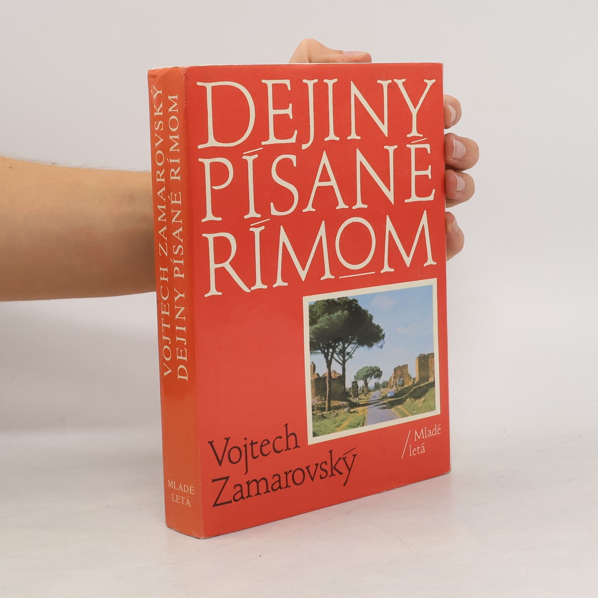 Vojtěch Zamarovský Dejiny písané Rímom