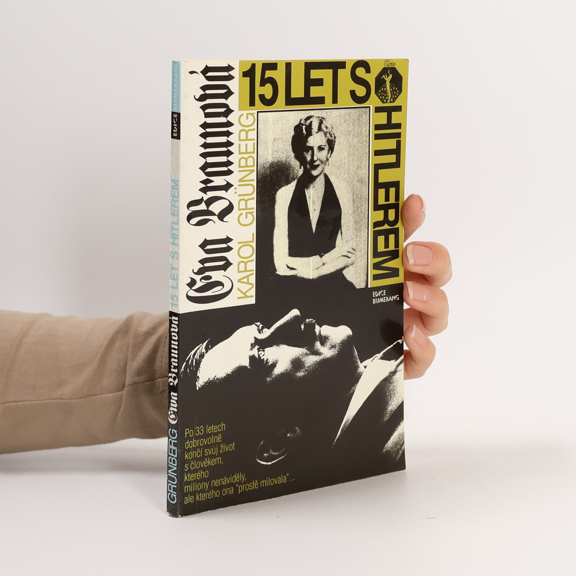 Eva Braunová : 15 let s Hitlerem