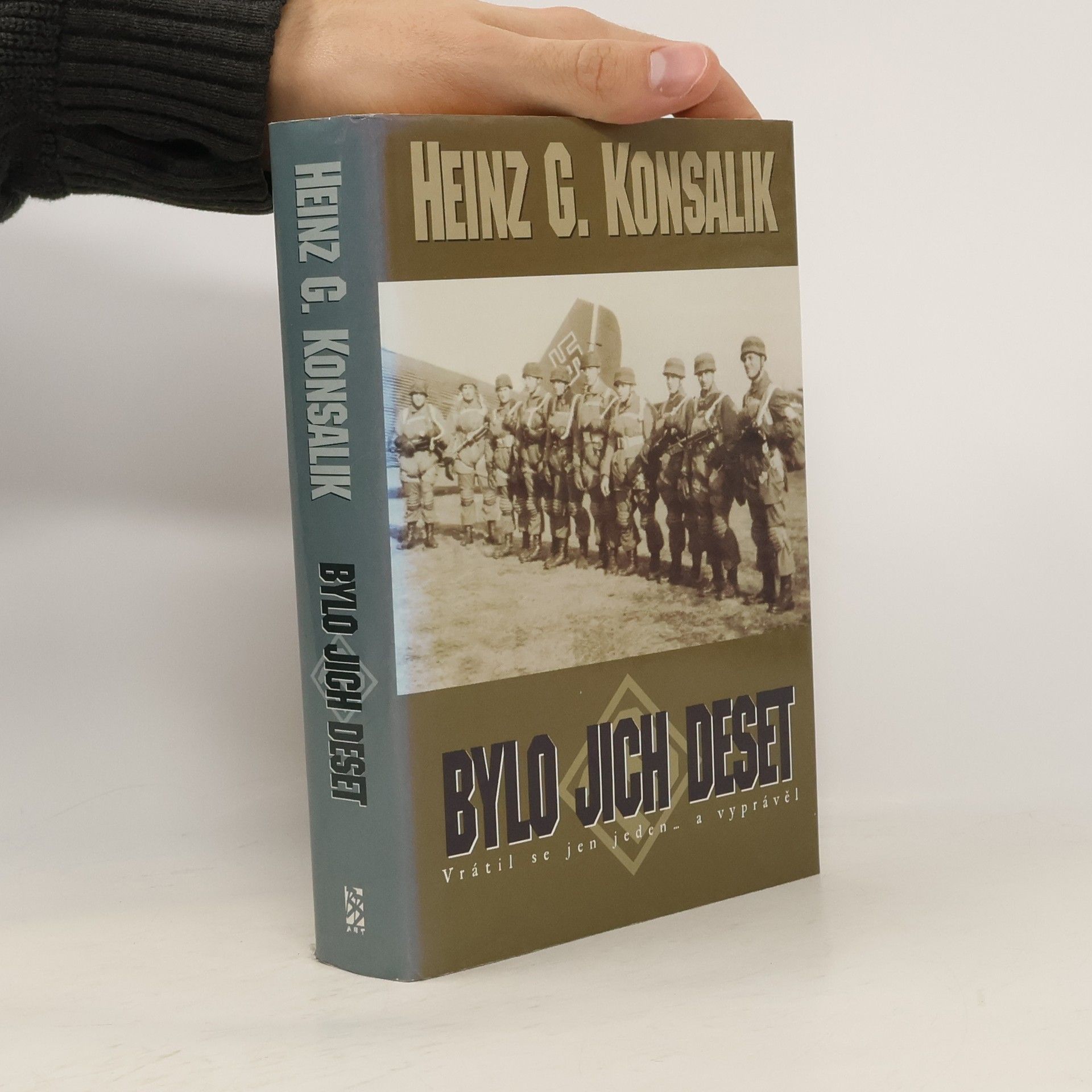 Heinz G. Konsalik Bylo jich deset : operace "Divoké husy"