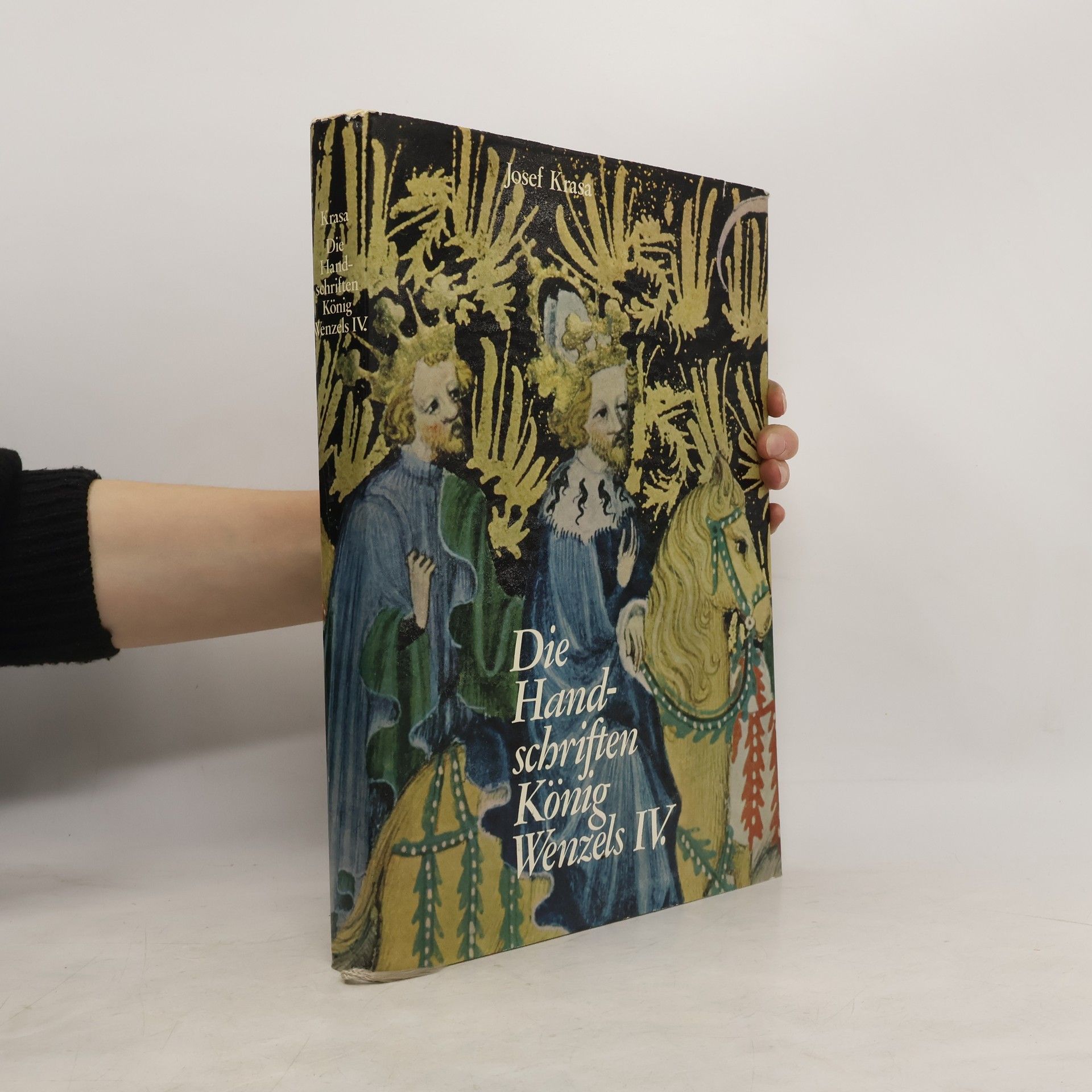 Autores varios Die Handschriften König Wenzels IV.