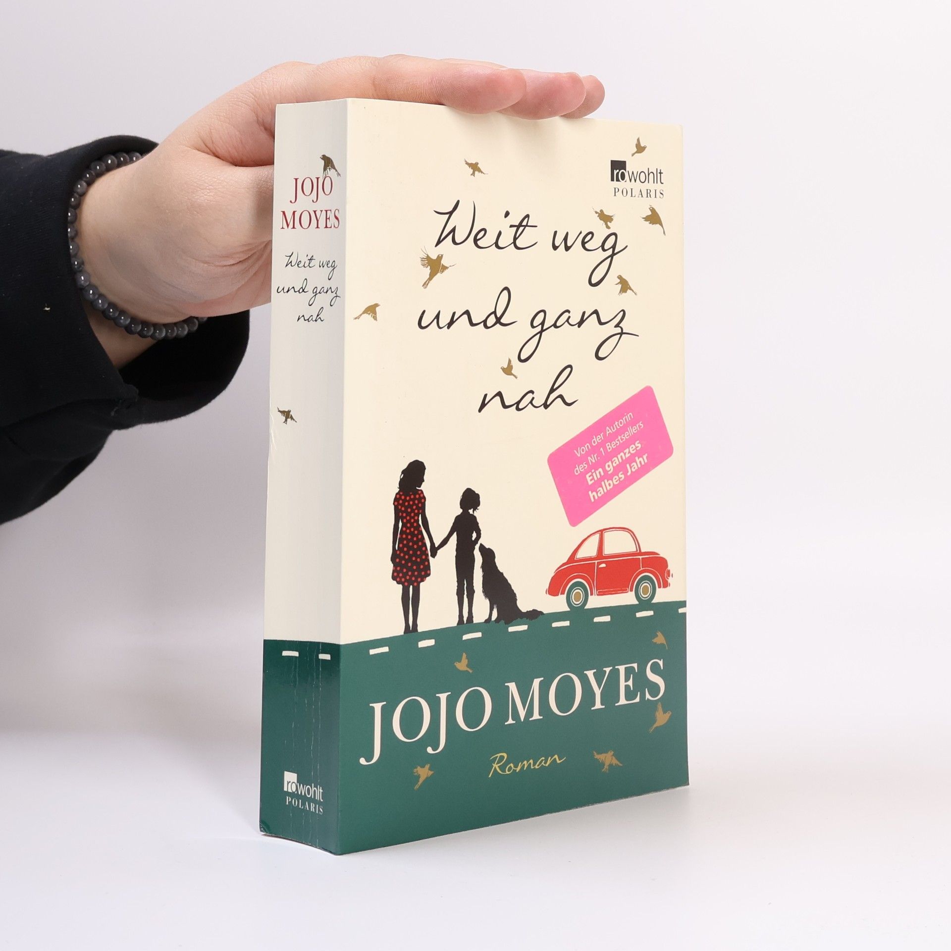 Jojo Moyes Weit weg und ganz nah