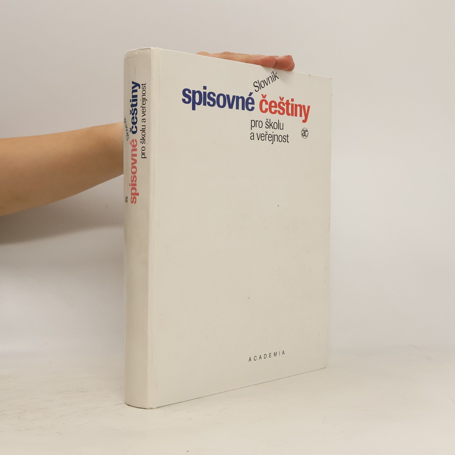 AA.VV. Slovník spisovné češtiny pro školu a veřejnost