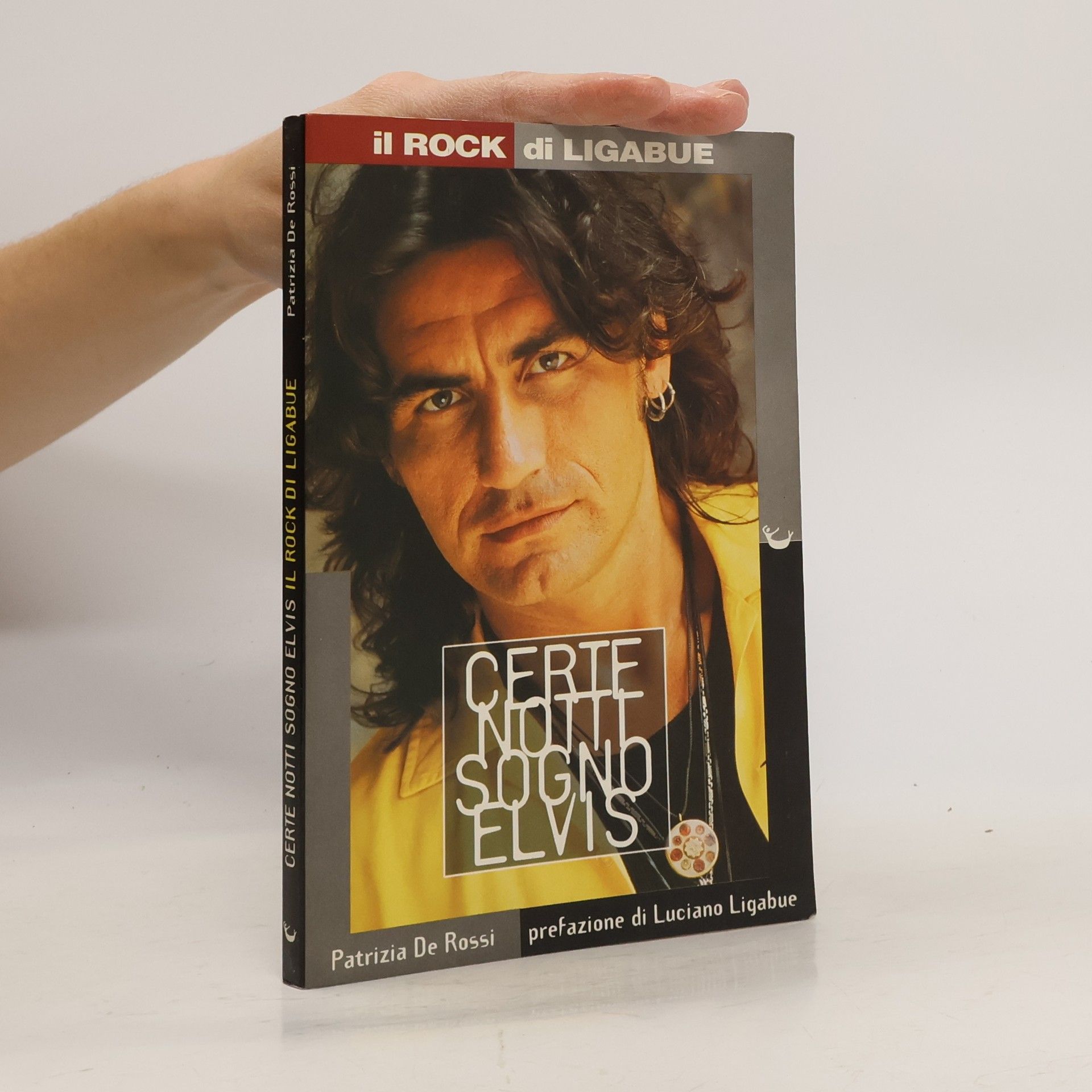 Patrizia De Rossi Certe notti sogno Elvis