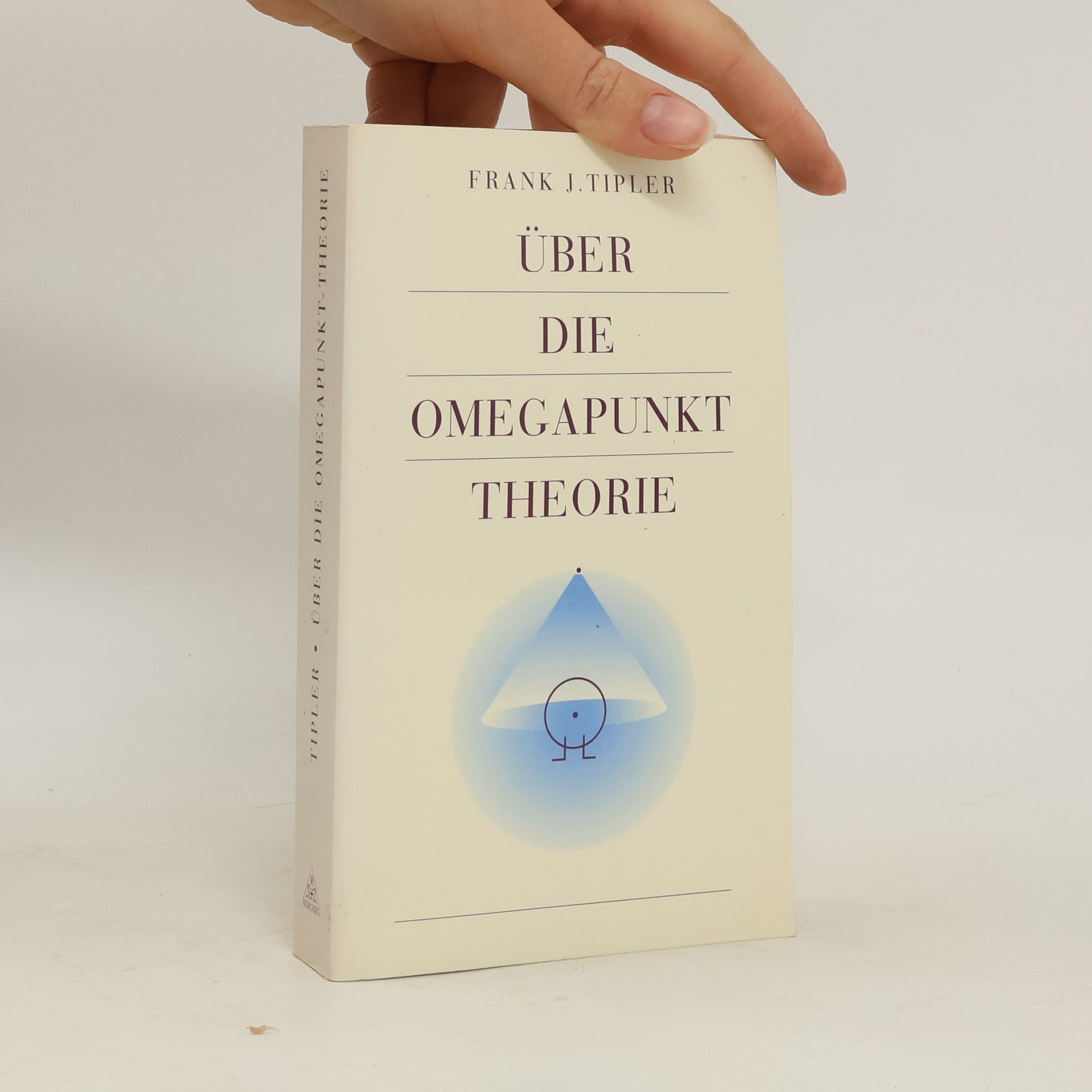 Frank J. Tipler Über die Omegapunkt Theorie