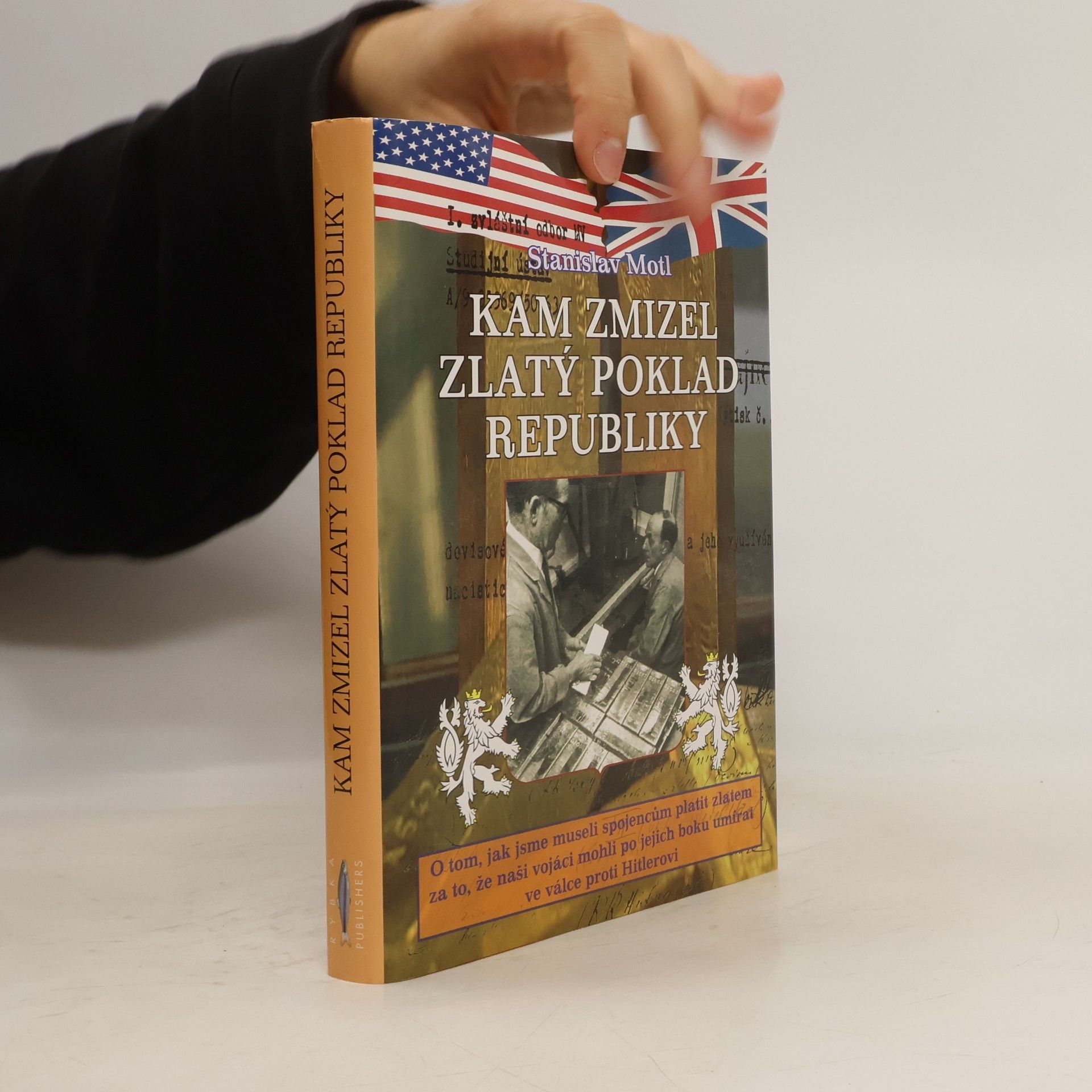 Stanislav Motl Kam zmizel zlatý poklad republiky