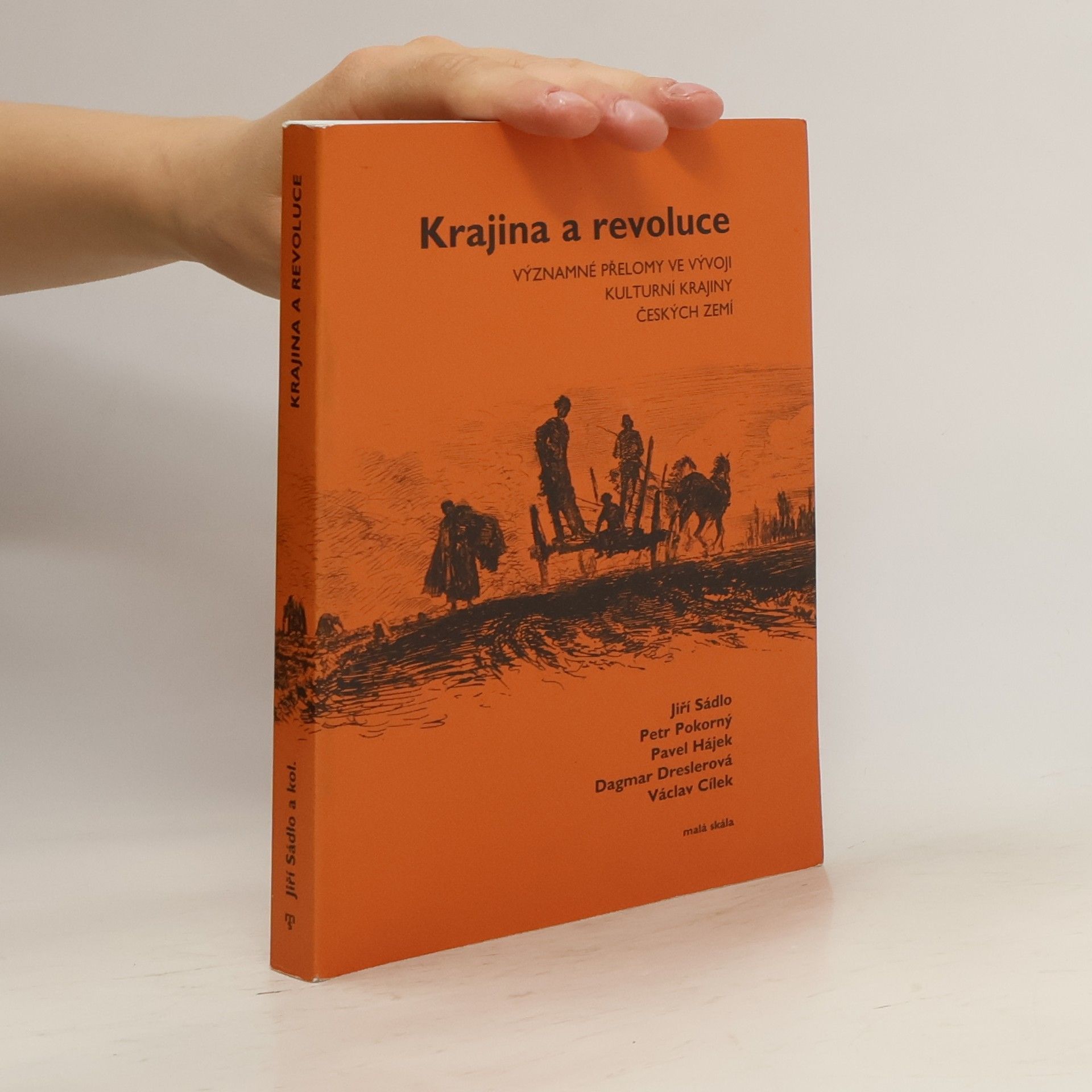 Krajina a revoluce : významné přelomy ve vývoji kulturní krajiny českých zemí