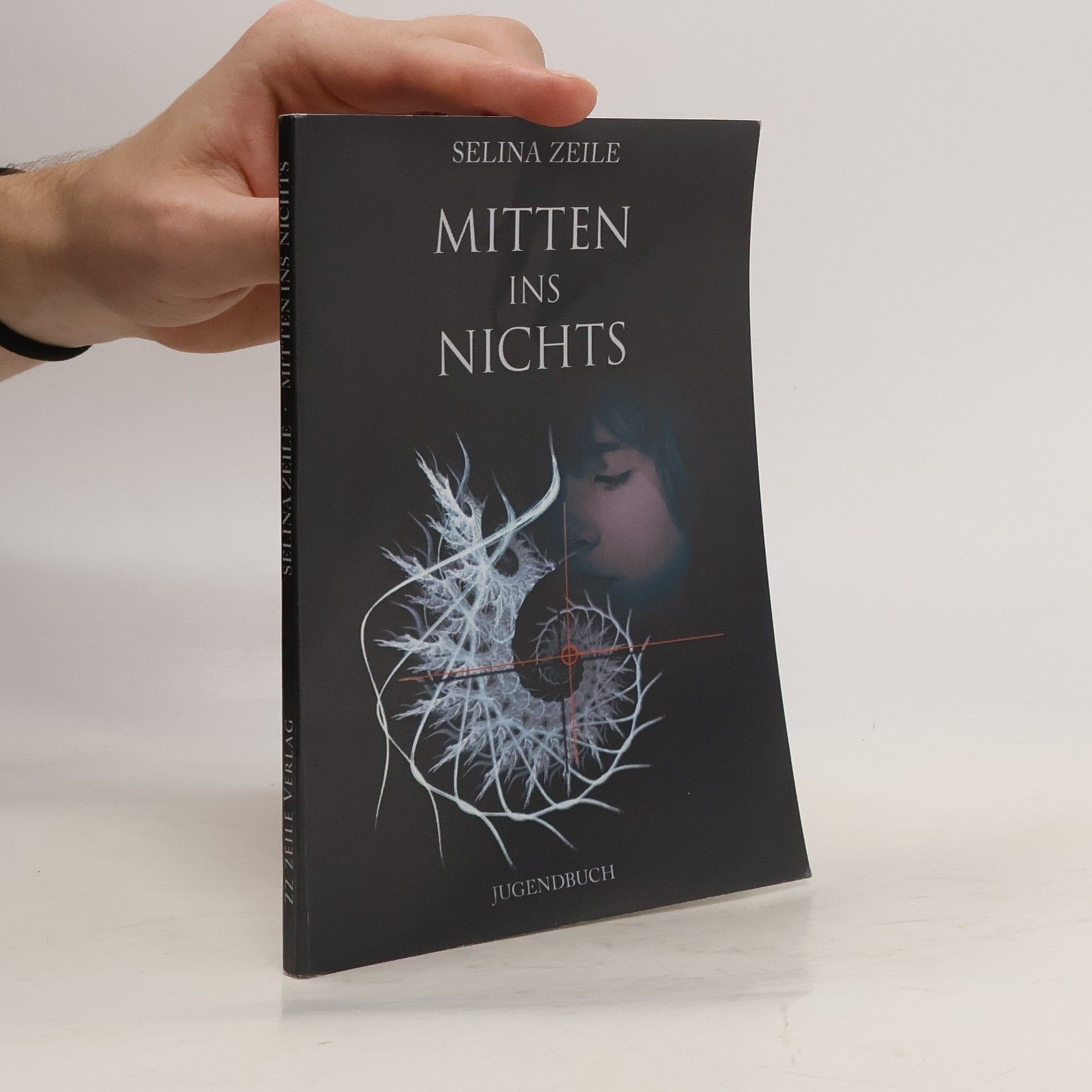 Selina Zeile Mitten ins Nichts