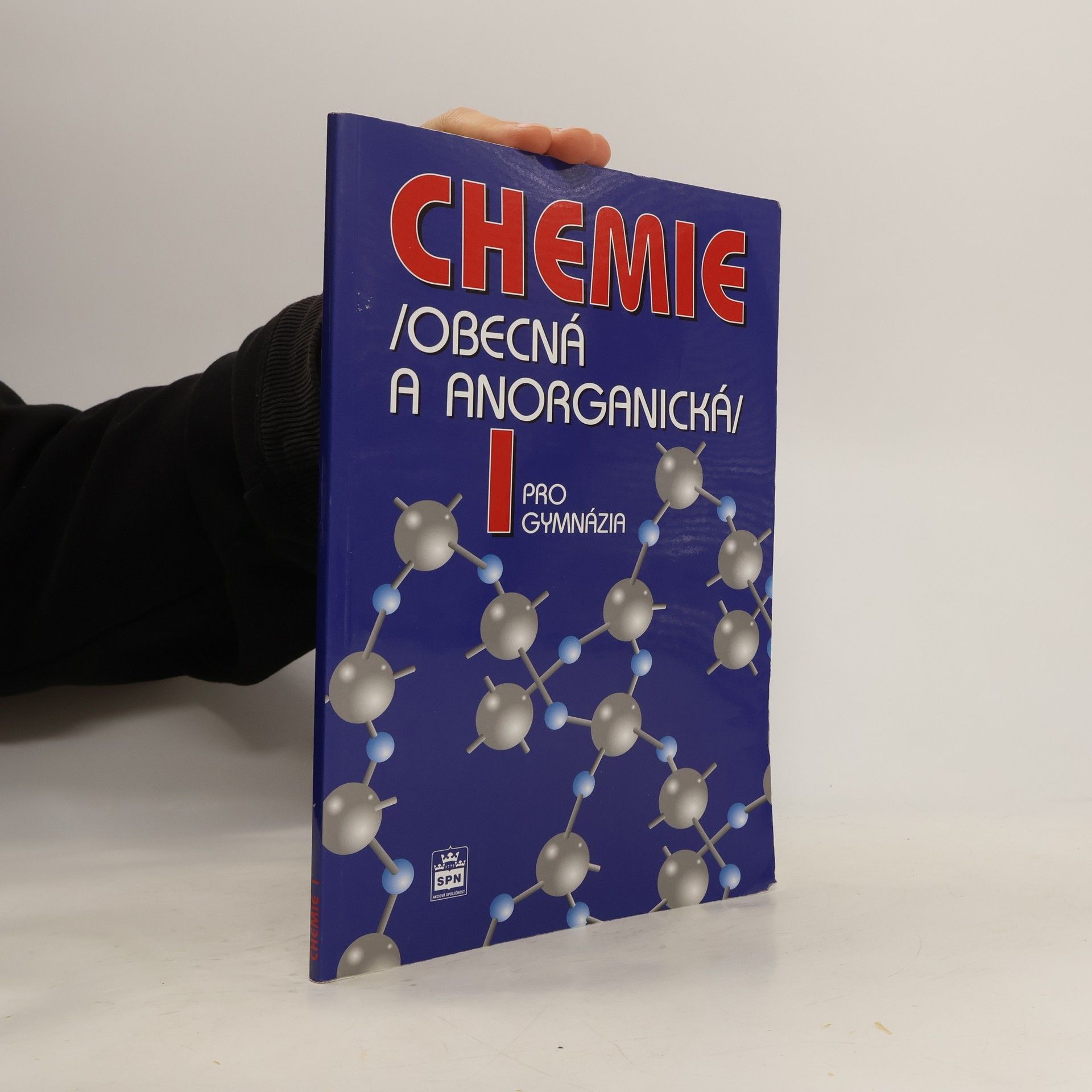 Chemie pro gymnázia: Obecná a anorganická 1. díl