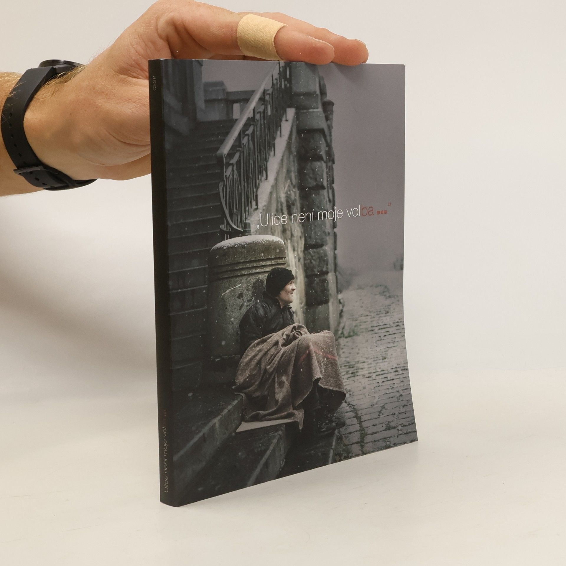 Kolektiv autorů Ulice není moje volba ...